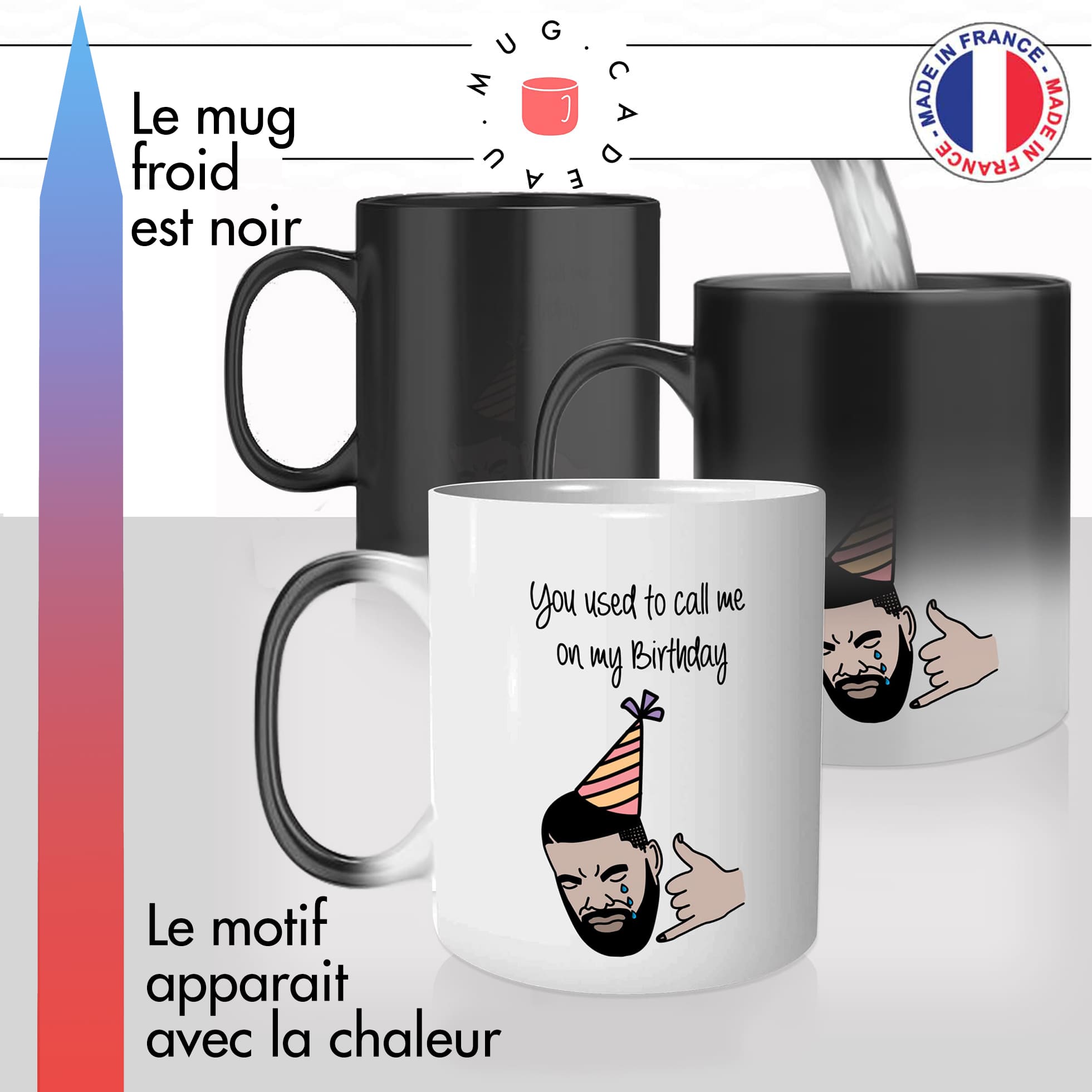 mug magique thermoréactif thermo chauffant personnalisé anniversaire drake chanteur parodie call me on my cell phone cool idée cadeau original