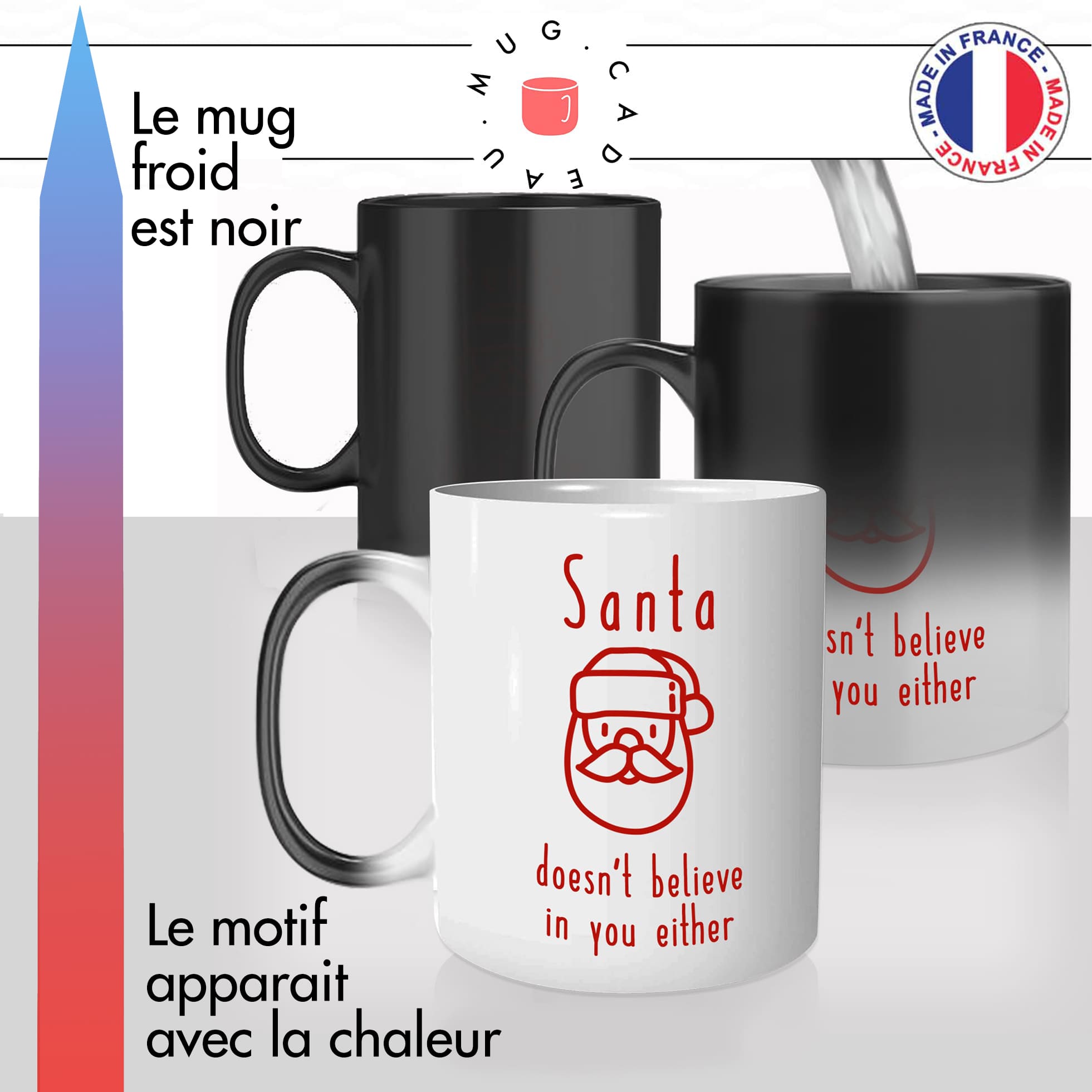 mug magique thermoréactif thermo chauffant personnalisé croire au pere noel existe santa doesnt believe in you citation drole idée cadeau original