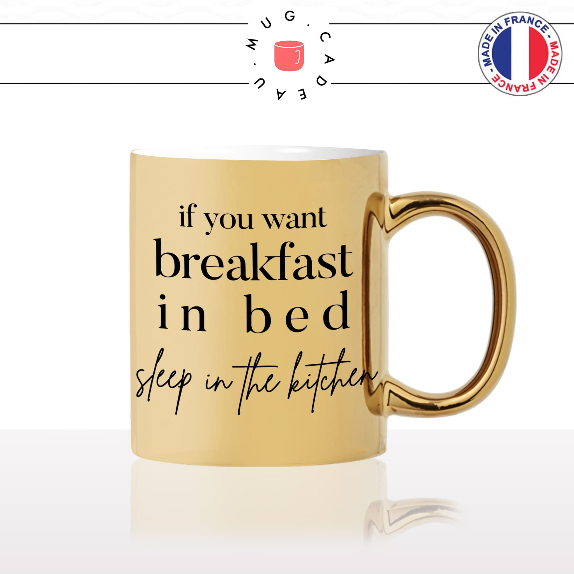 mug-tasse-or-doré-brillant-cadeau-breakfast-in-bed-petit-dej-au-lit-dors-dans-la-cuisine-cuisiniere-humour-café-thé-personnalisé-personnalisable2