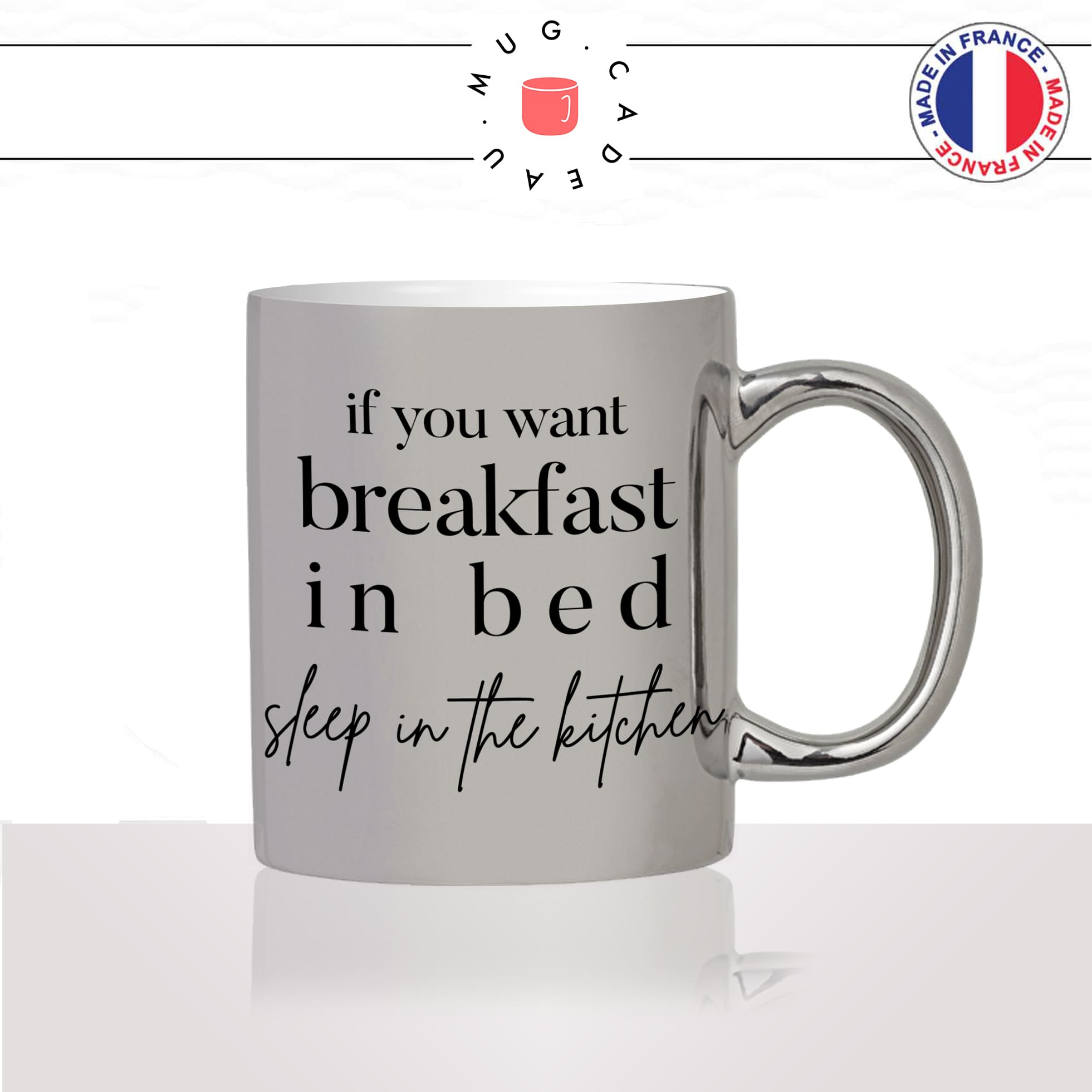 mug-tasse-argenté-gris-brillant-cadeau-breakfast-in-bed-petit-dej-au-lit-dors-dans-la-cuisine-cuisiniere-humour-café-thé-personnalisé-personnalisable2