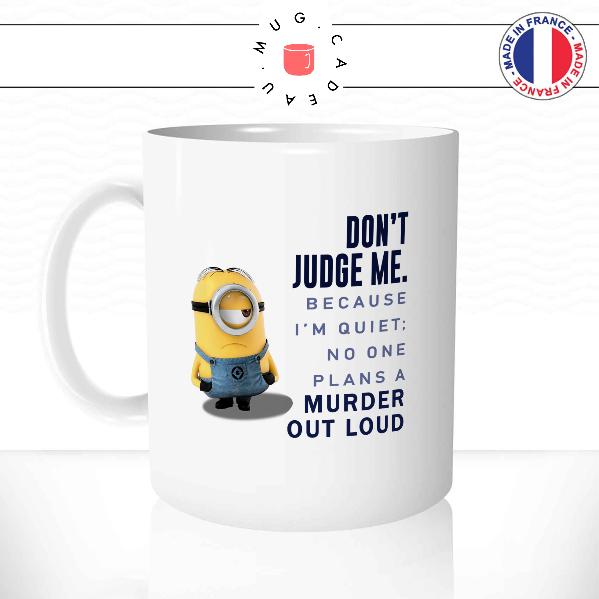 mug-tasse-ref27-dessin-anime-cartoon-film-minion-citation-murder-out-loud-cafe-the-mugs-tasses-personnalise-anse-gauche