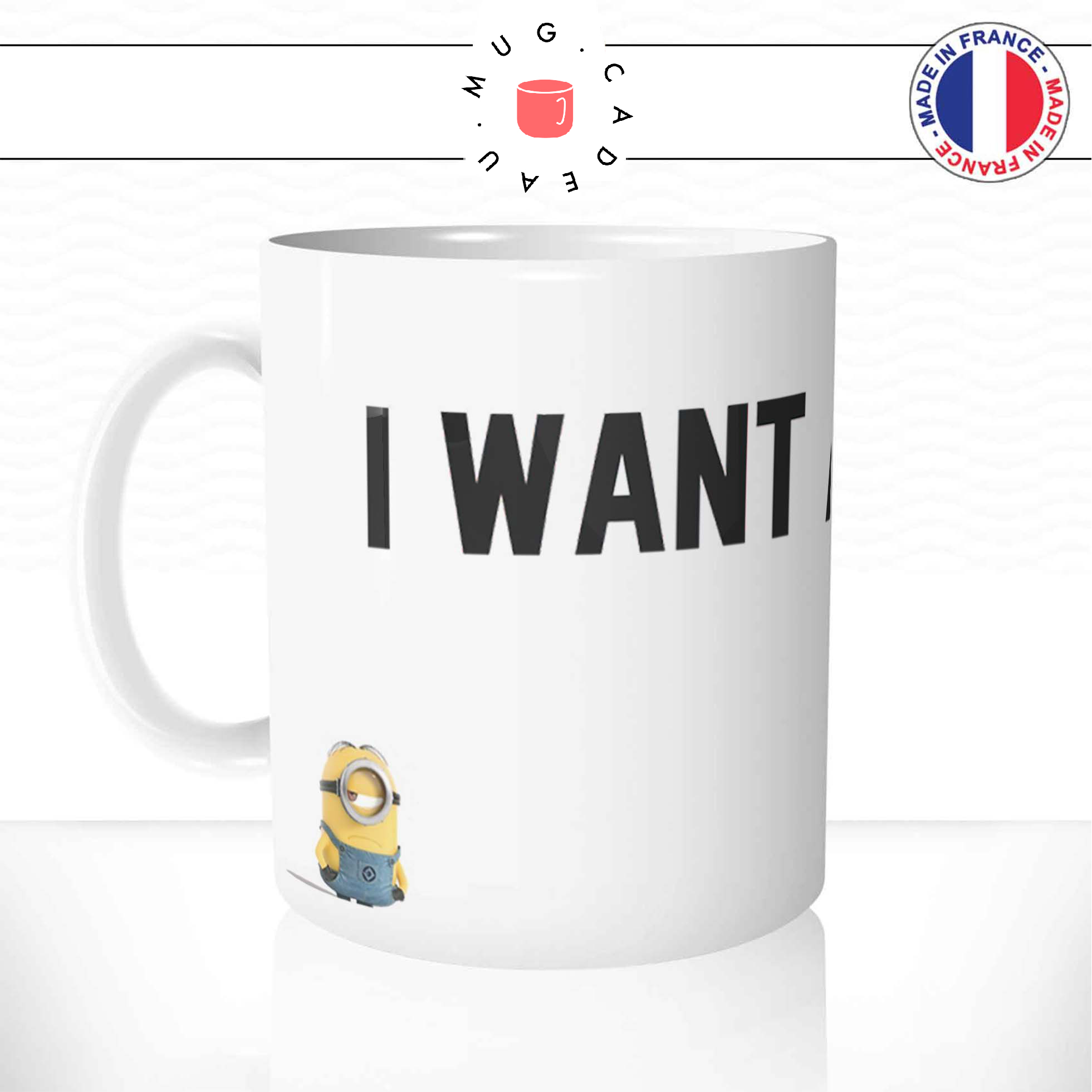 mug-tasse-ref28-dessin-anime-cartoon-i-want-minion-film-cafe-the-mugs-tasses-personnalise-anse-gauche