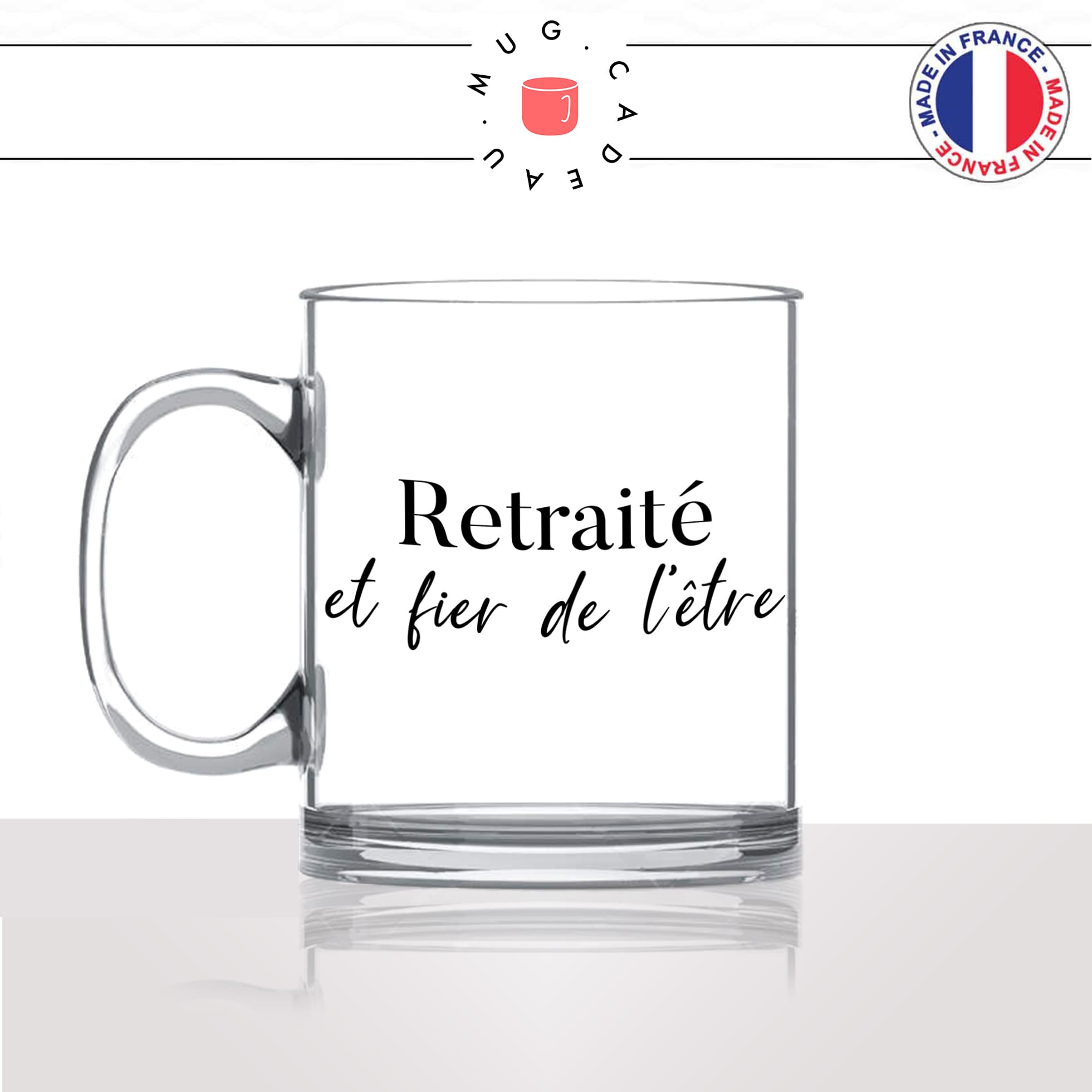 mug-tasse-en-verre-transparent-cadeau-retraité-et-fier-de-lêtre-retraite-pot-de-départ-café-thé-personnalisé-personnalisable