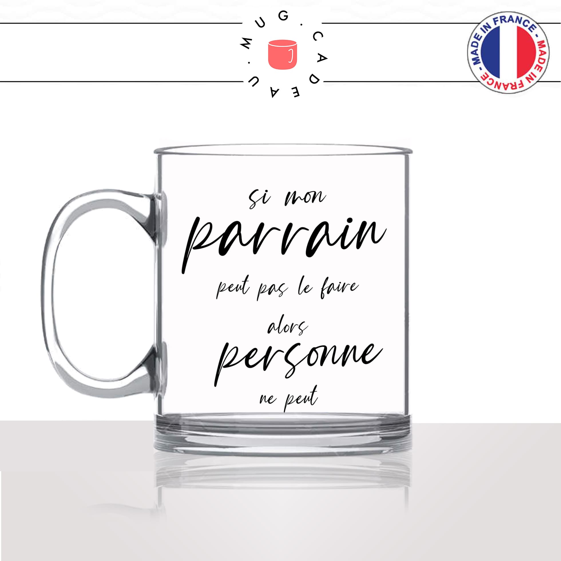 mug-tasse-en-verre-transparent-cadeau-si-mon-parrain-peut-pas-le-faire-personne-peut-homme-bricoleur-café-thé-personnalisé-personnalisable