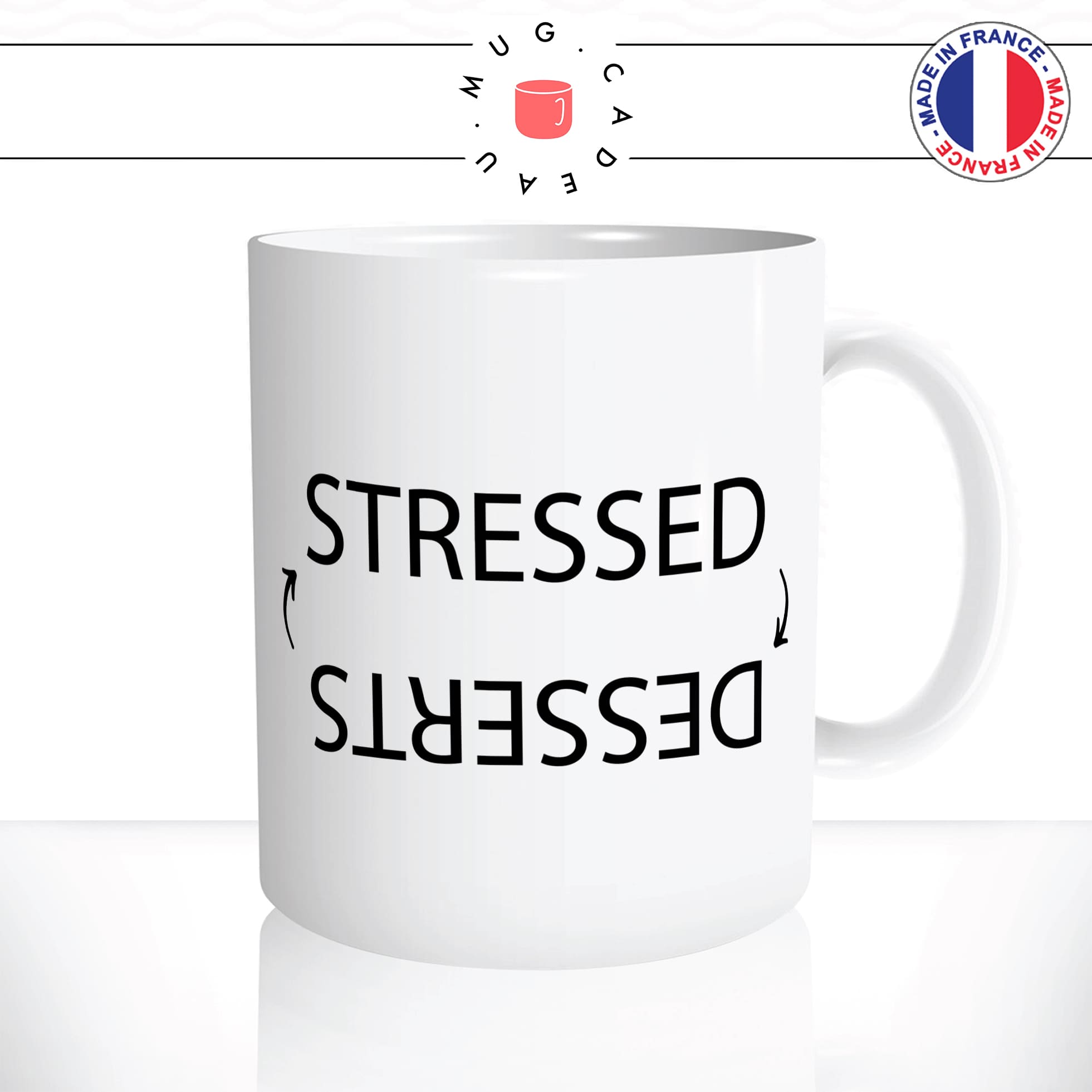mug-tasse-blanc-brillant-cadeau-stressed-dessert-stress-gateau-chocolat-gourmand-humour-café-thé-personnalisé-personnalisable2