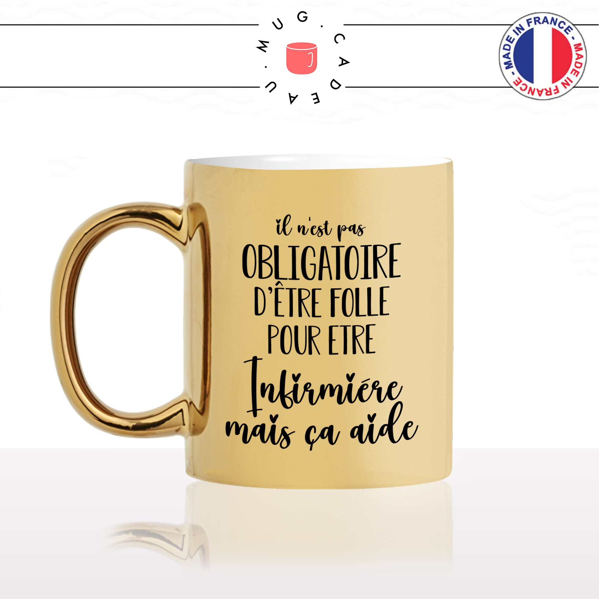 mug-tasse-dorée-or-gold-folle-infirmiere-métier-medical-hopital-collègue-ecole-dinfirmieres-à-domicile-aide-soignante-idée-cadeau-originale