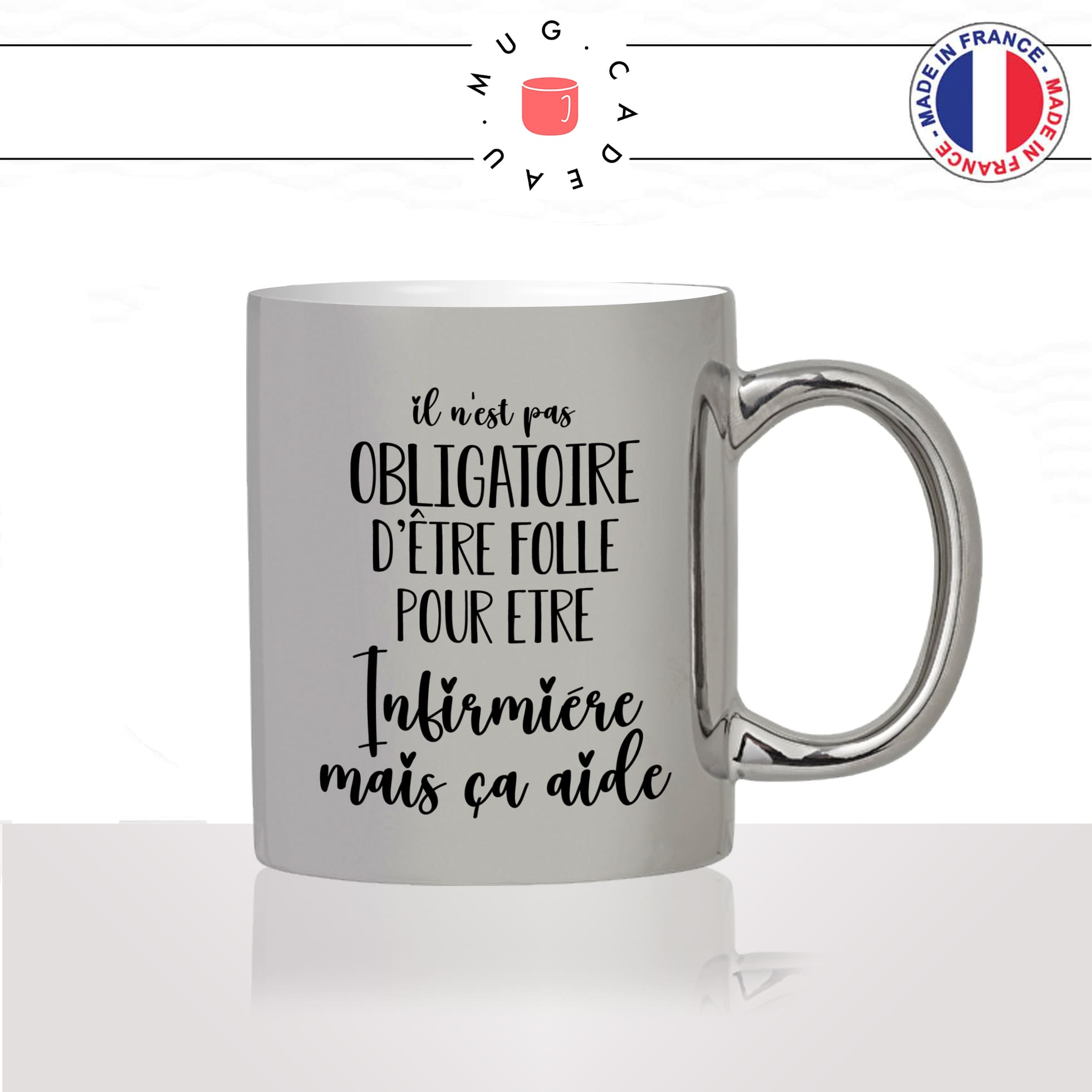 mug-tasse-argent-argenté-silver-gris-folle-infirmiere-métier-medical-hopital-collègue-ecole-dinfirmieres-à-domicile-aide-soignante-idée-cadeau-originale2