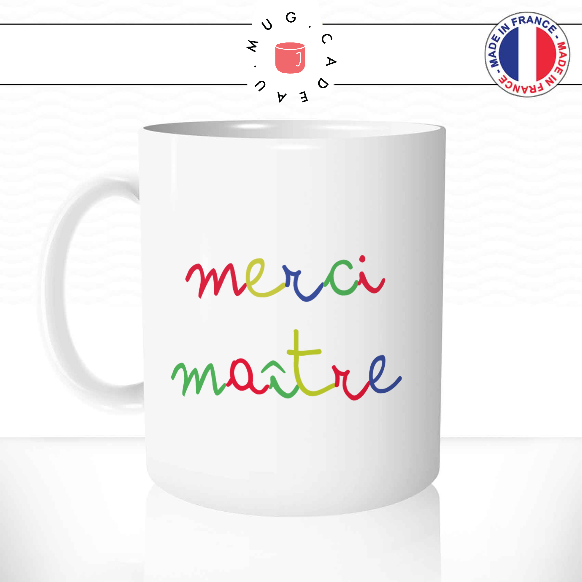 mug-tasse-ref3-fin-annee-scolaire-merci-maitre-couleurs-cafe-the-mugs-tasses-personnalise-anse-gauche