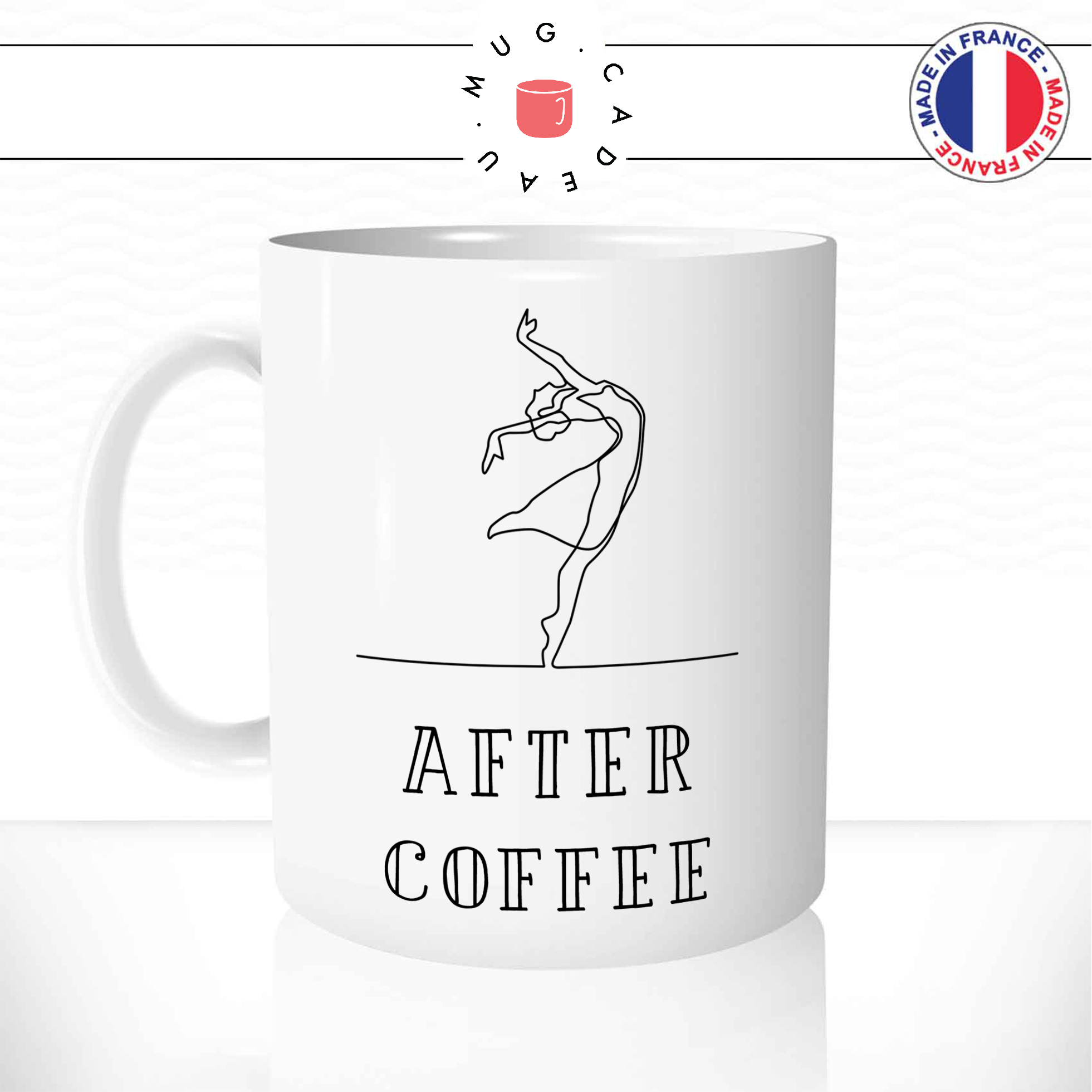 mug-tasse-ref7-danse-ballerine-classique-barre-dessin-pointes-figure-ecriture-after-coffee-humour-cafe-the-mugs-tasses-personnalise-anse-gauche