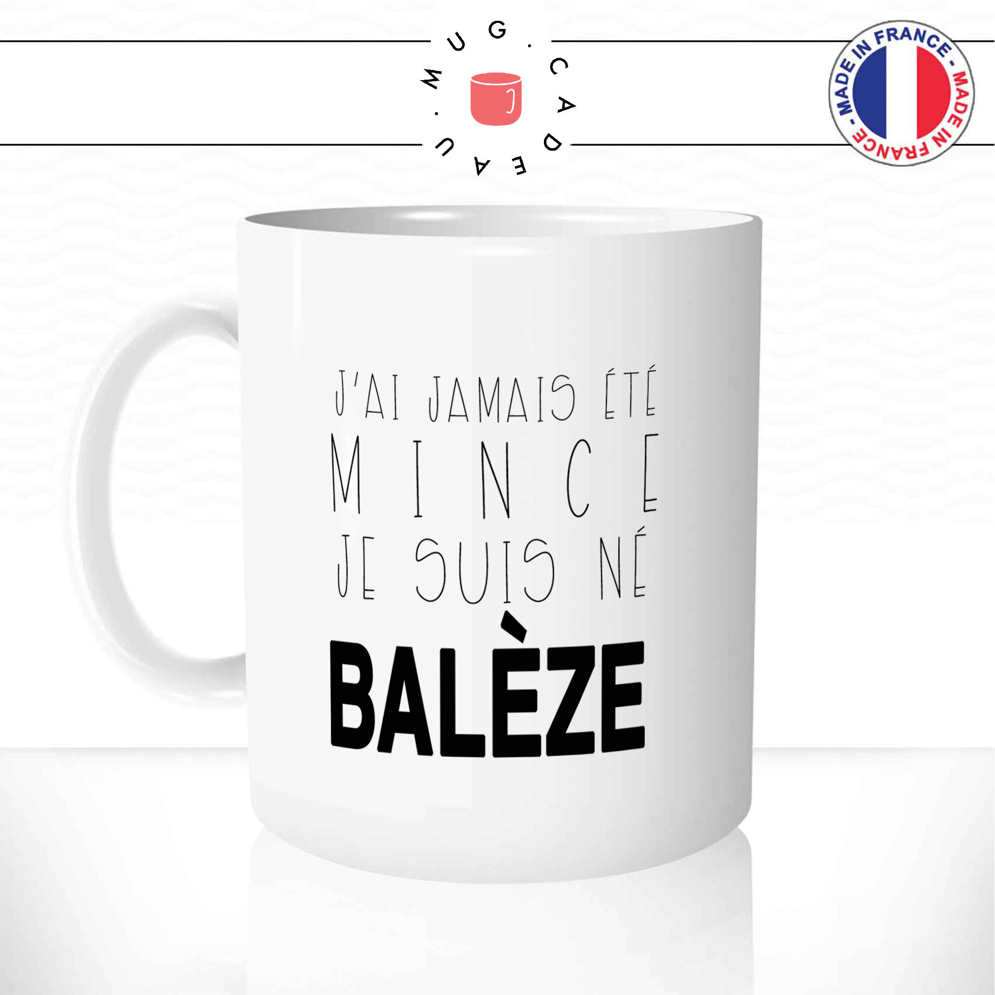 mug-tasse-ref9-rugby-sport-jai-jamais-ete-mince-je-suis-ne-baleze-cafe-the-mugs-tasses-personnalise-anse-gauche