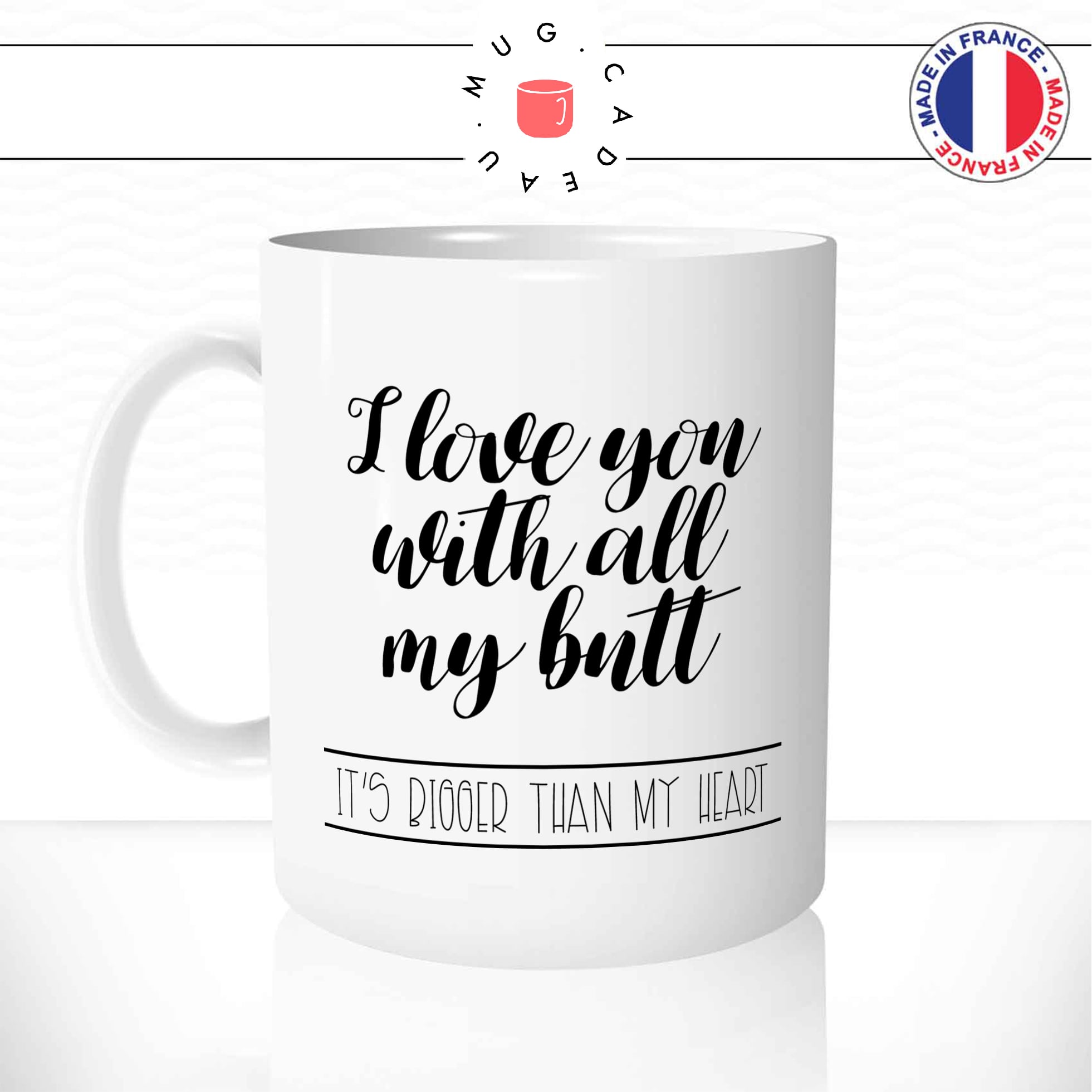 Mug I Love You With All My Butt