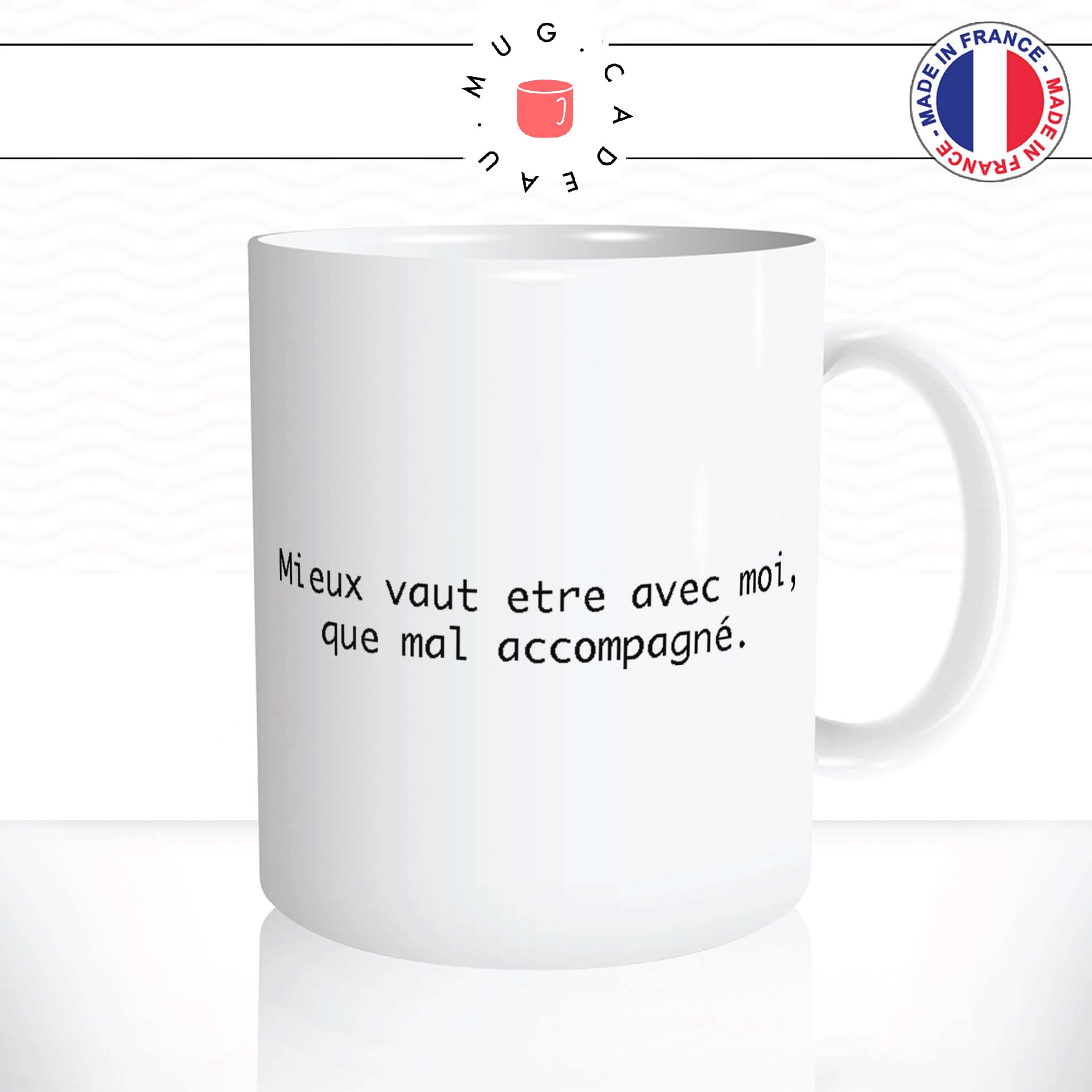 mug-tasse-ref1-citation-amour-couple-mal-accompagne-love-humour-cafe-the-mugs-tasses-personnalise-offrir-cadeau-anse-droite-min