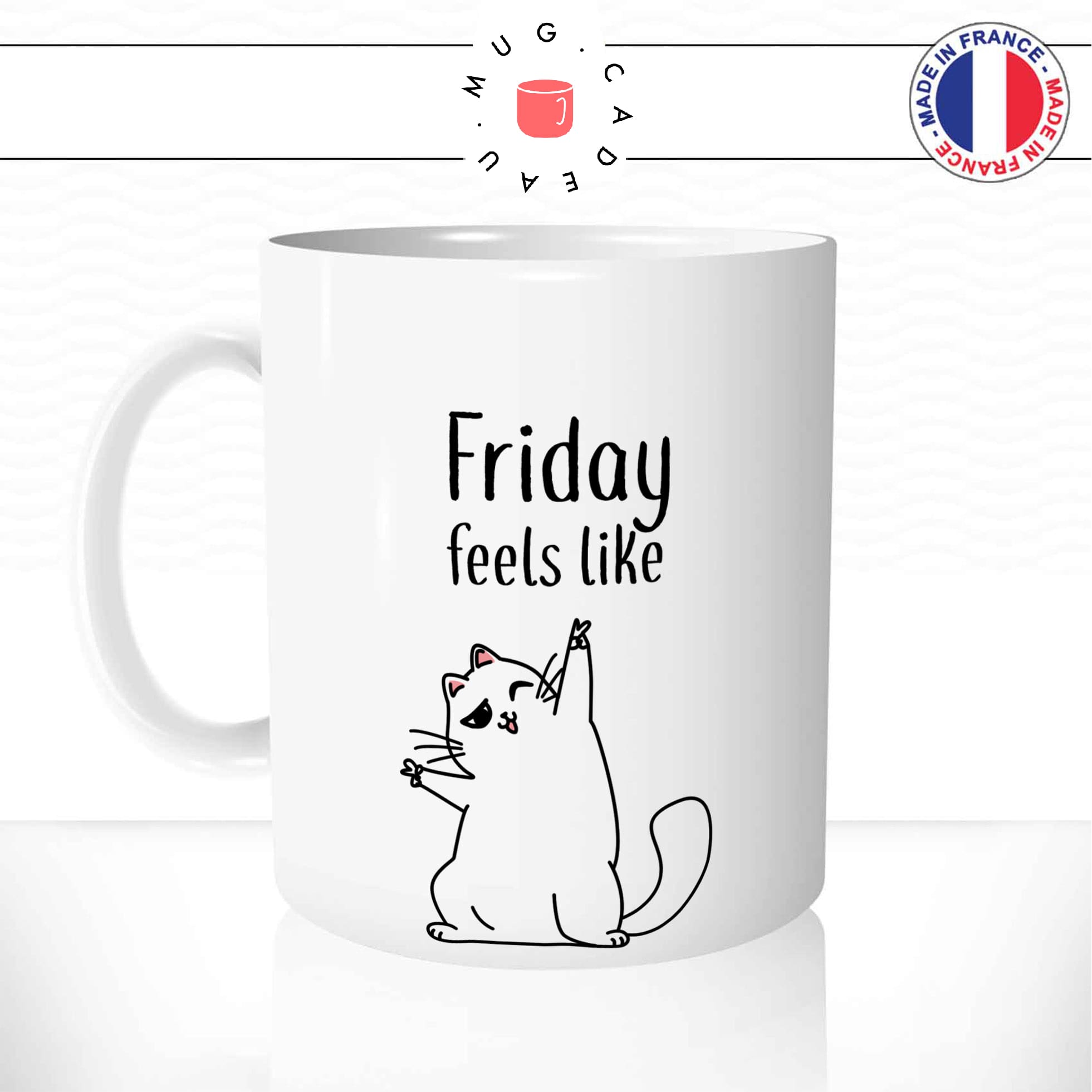 mug-tasse-feels-like-chat-cat-chaton-week-end-friday-vendredi-fin-semaine-travail-idee-cadeau-cool-fun-original-personnalisé1