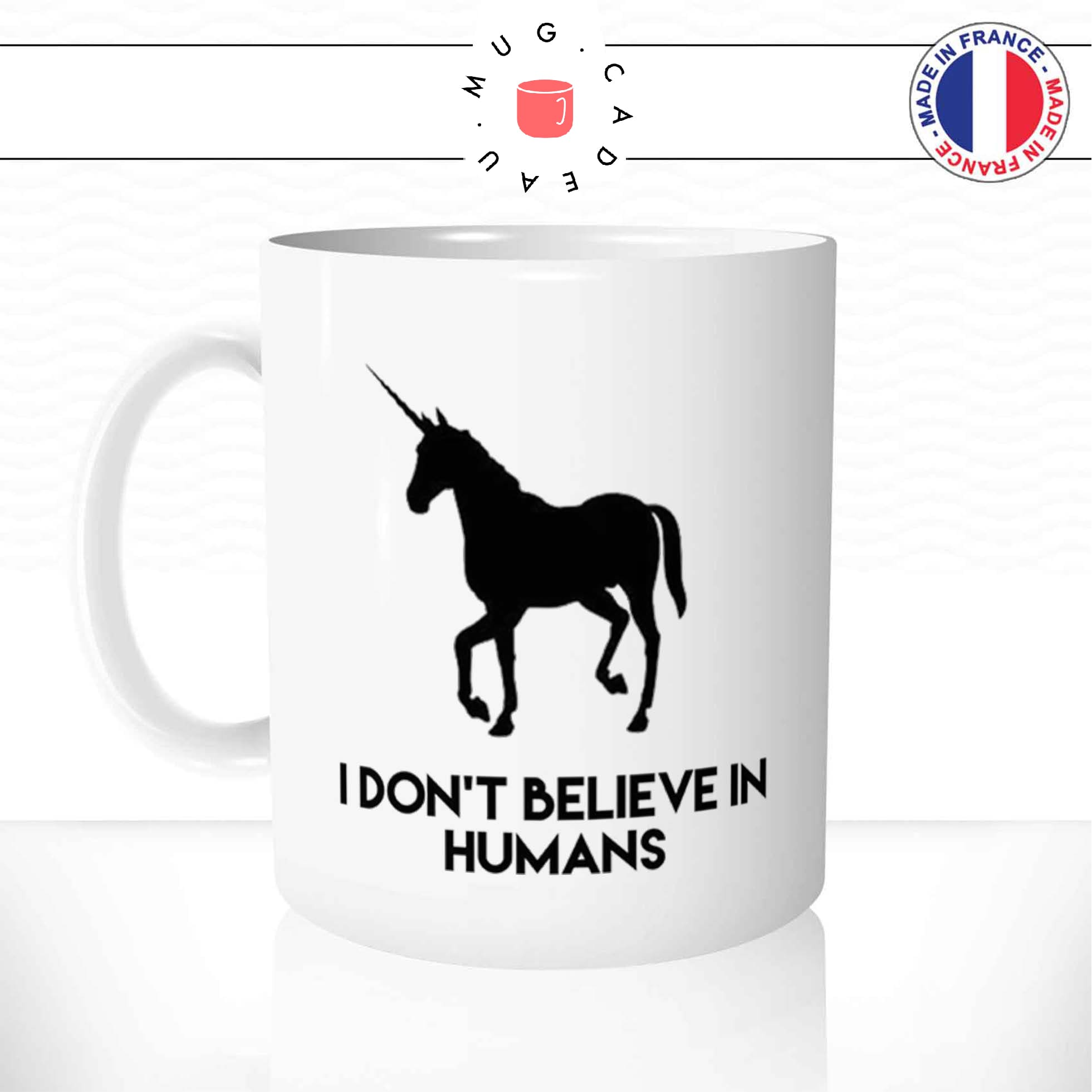 Mug Licorne Don\'t Believe In Humans