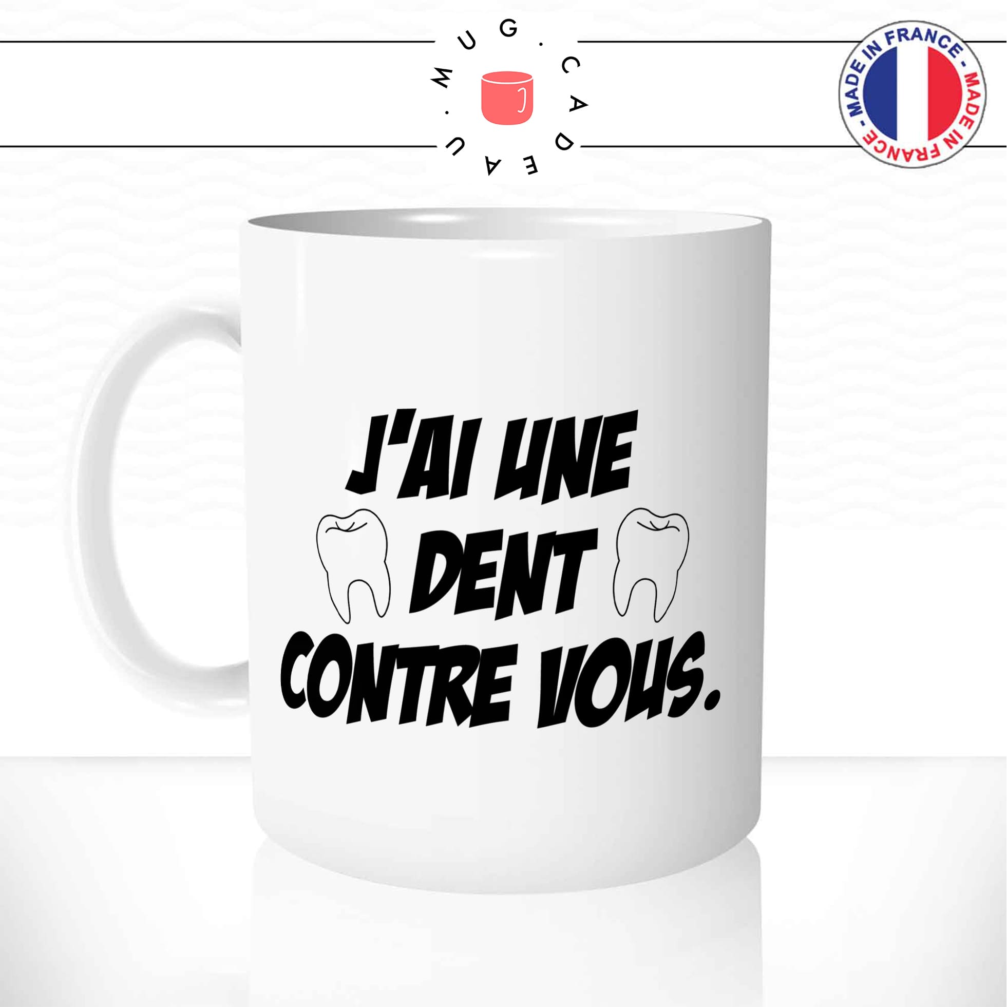 mug-tasse-jai-une-dent-contre-vous-dentiste-blague-medecin-humour-fun-reveil-café-thé-mugs-tasses-idée-cadeau-original-personnalisée