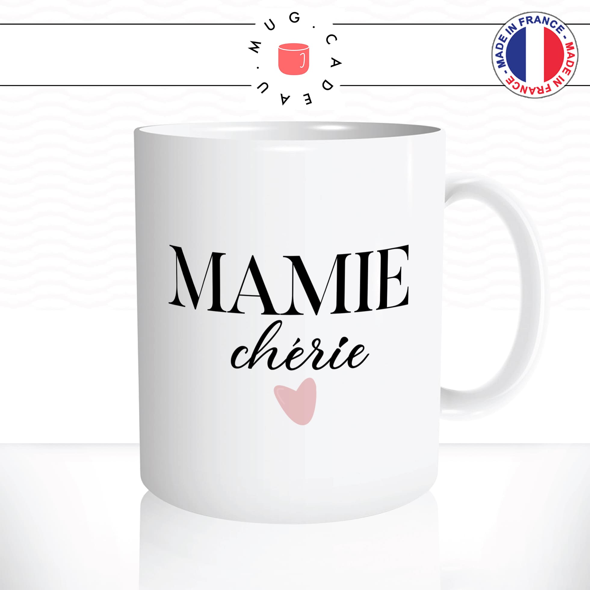 mug-tasse-mamie-chérie-amour-mémé-grand-mère-fete-famille-humour-coffee-fun-reveil-café-thé-mugs-tasses-idée-cadeau-original-personnalisée2