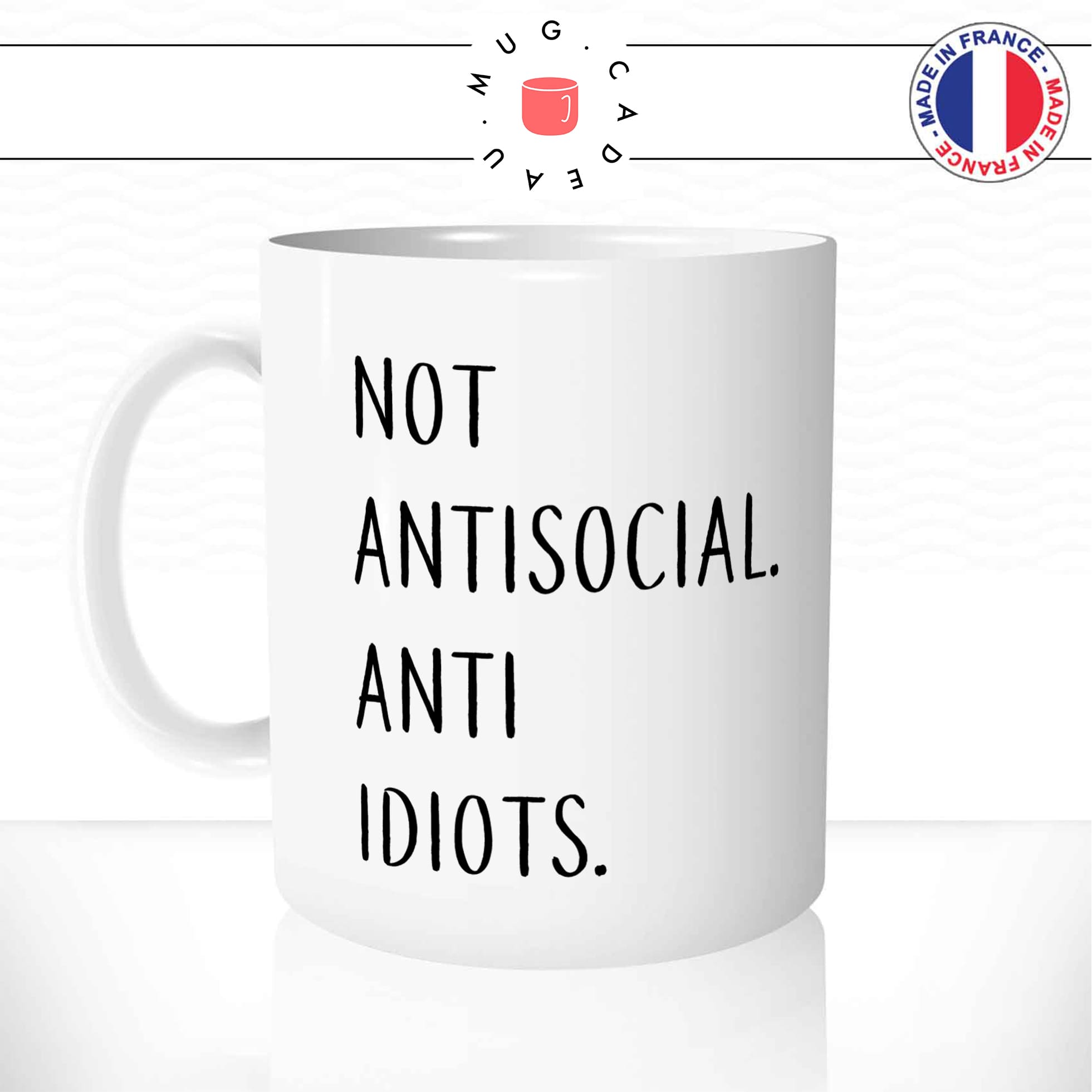 Mug Not Antisocial Anti Idiots