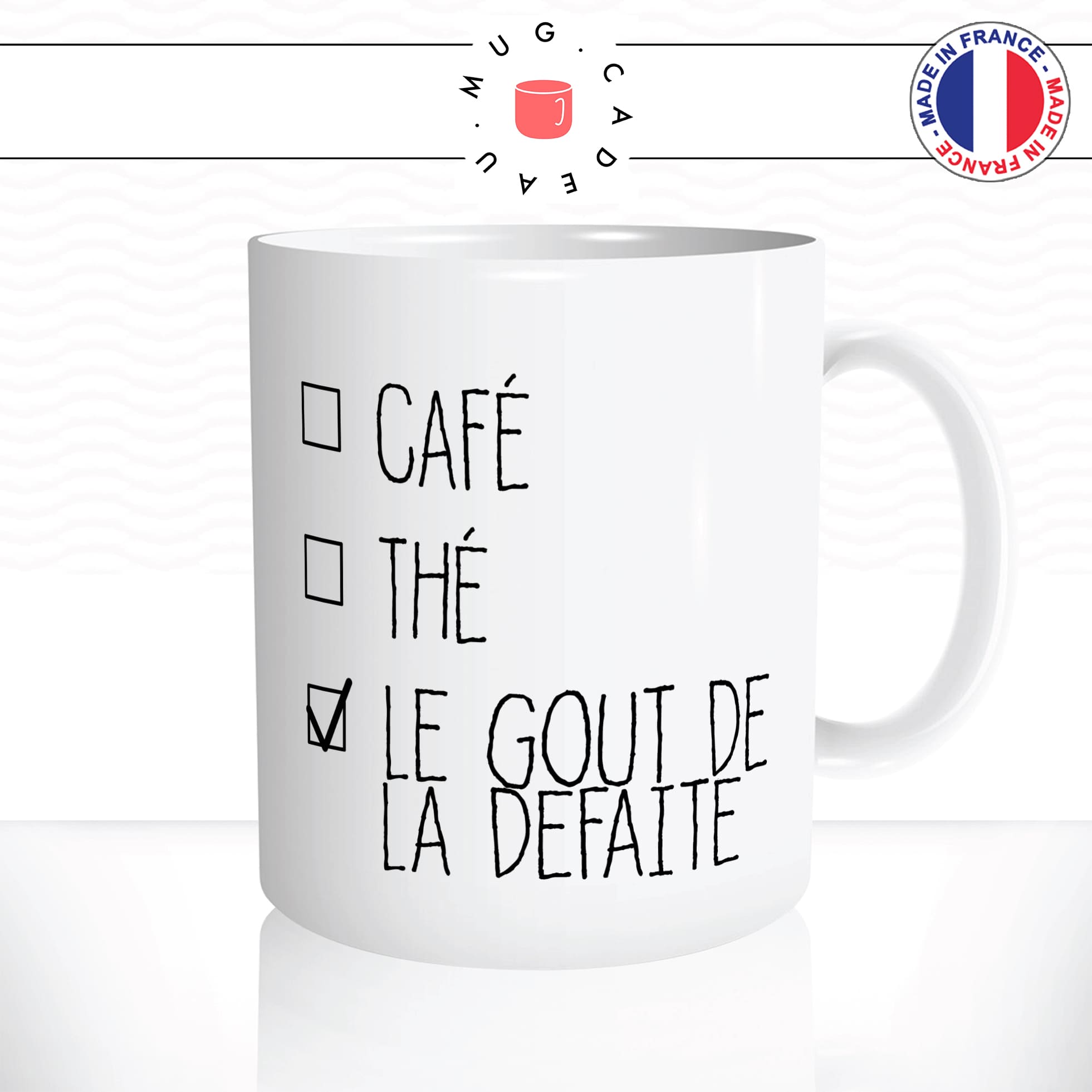 mug-tasse-tea-le-gout-de-la-defaute-looser-perdant-humour-coffee-fun-reveil-café-thé-mugs-tasses-idée-cadeau-original-personnalisée2