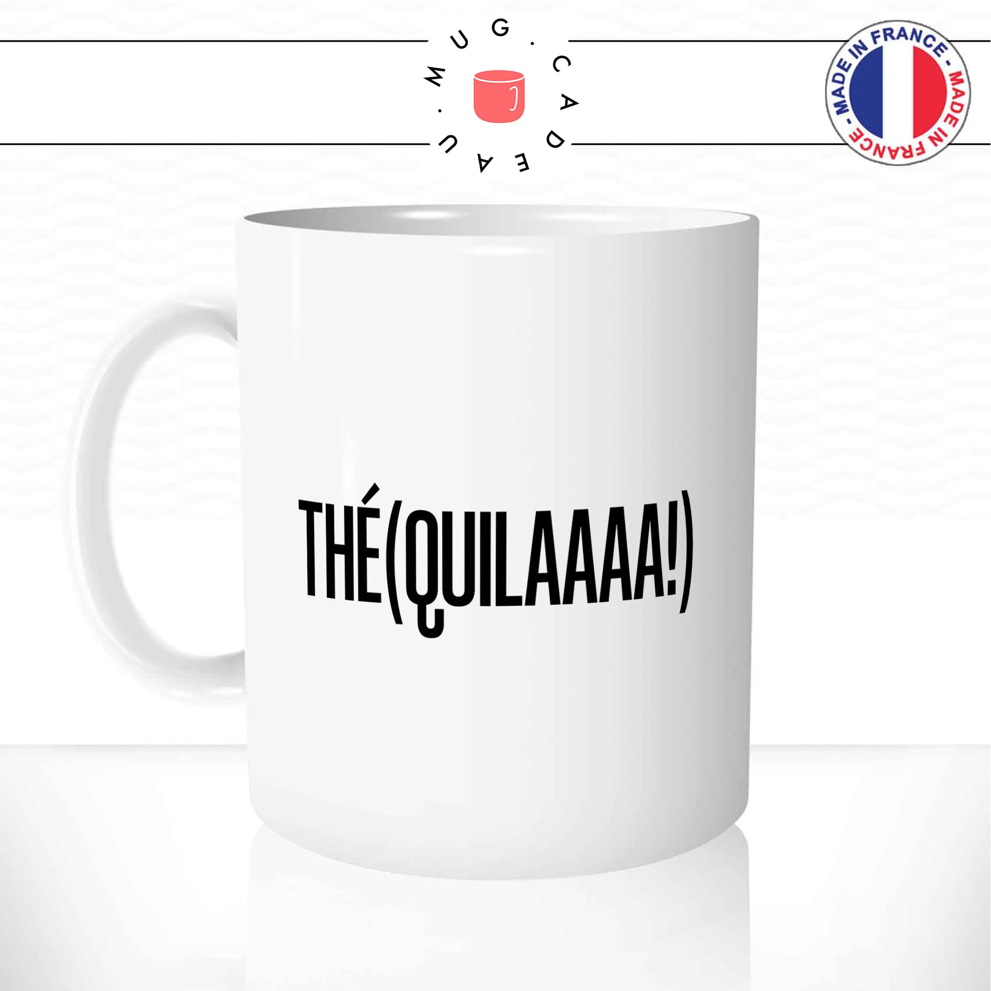 Mug Thé(quila)