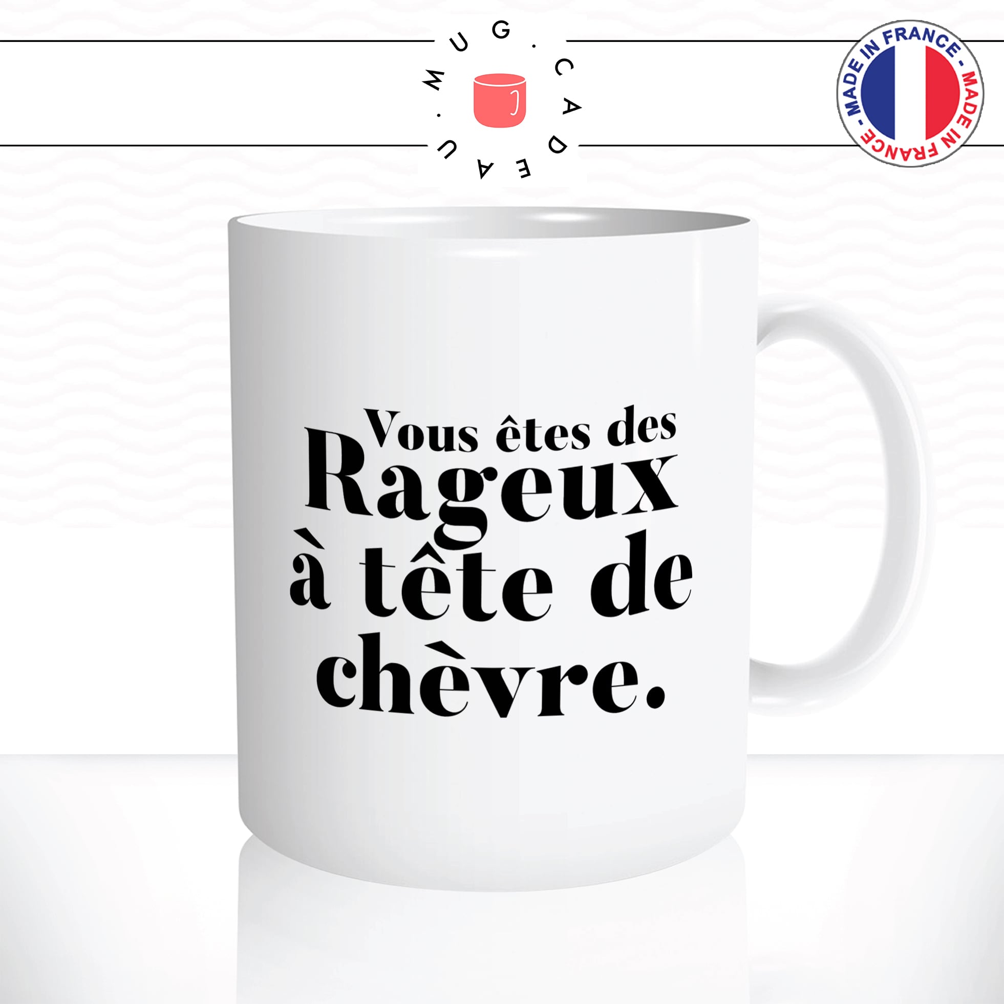 mug-tasse-arouf-gangsta-vous-etes-des-rageux-a-tete-de-chevre-internet-citation-humour-fun-idée-cadeau-original-café-thé-personnalisée2-min