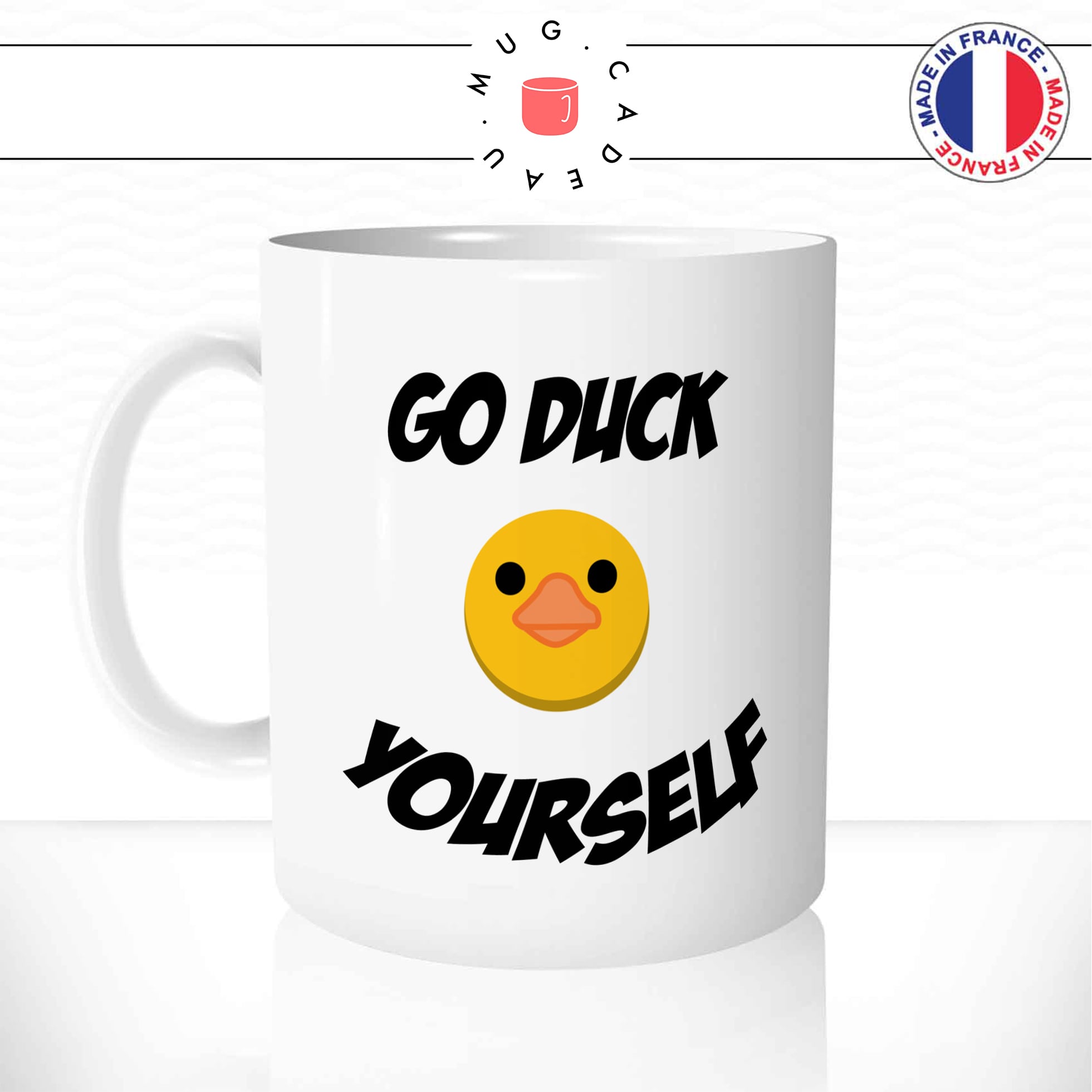 Mug Go Duck Yourself