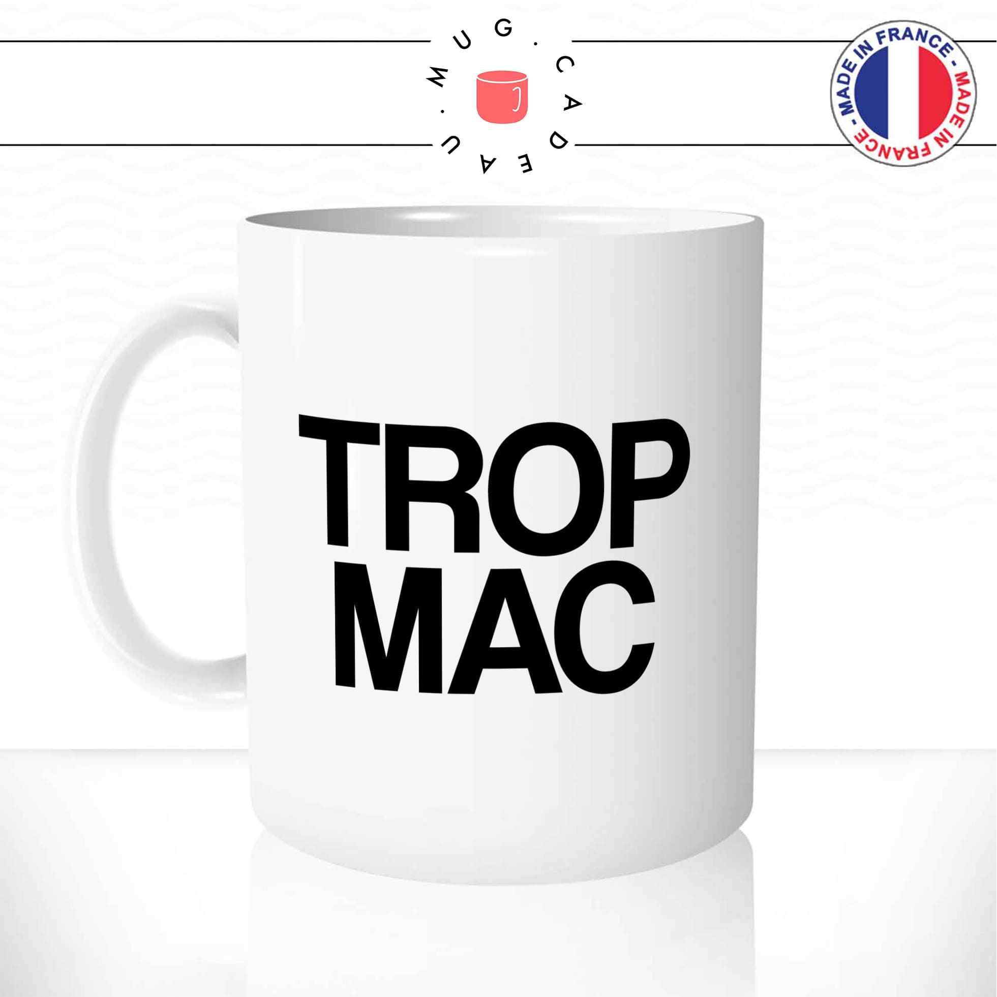 Mug Trop Mac - Corse