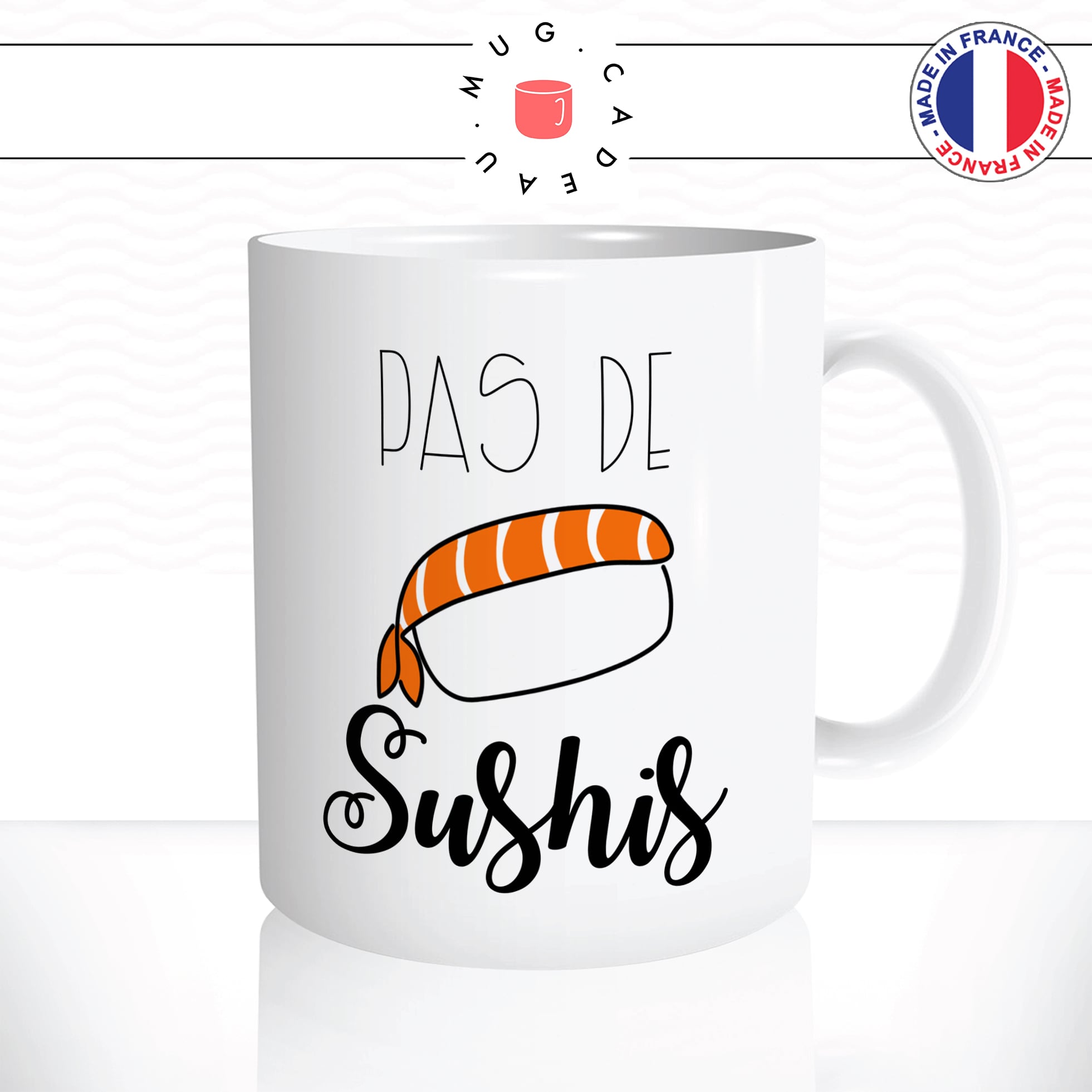 mug-tasse-pas-de-sushis-makis-saumon-riz-japonais-soucis-food-gourmand-offrir-fun-humour-idée-cadeau-original-personnalisée2-min