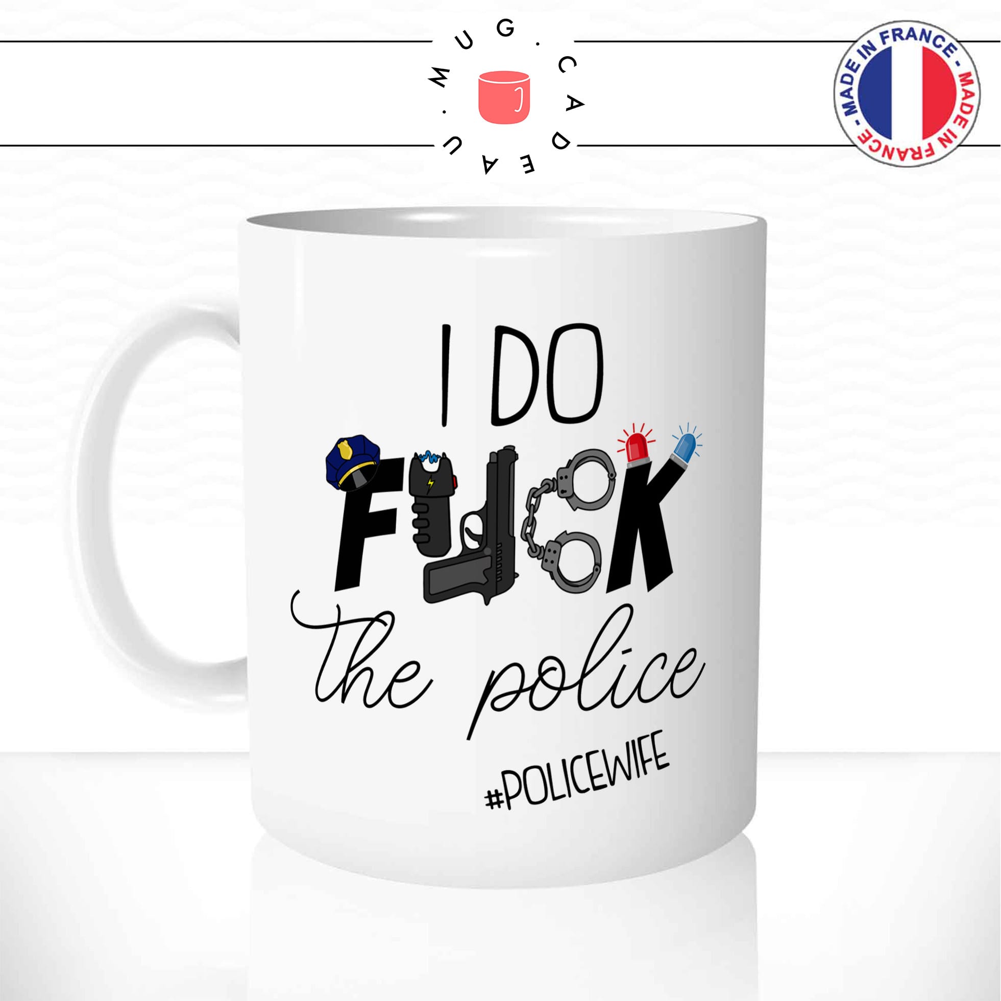 mug-tasse-i-do-fuck-the-police-policier-femme-wife-flic-gendarme-metier-uniforme-offrir-fun-humour-idée-cadeau-original-personnalisée-min