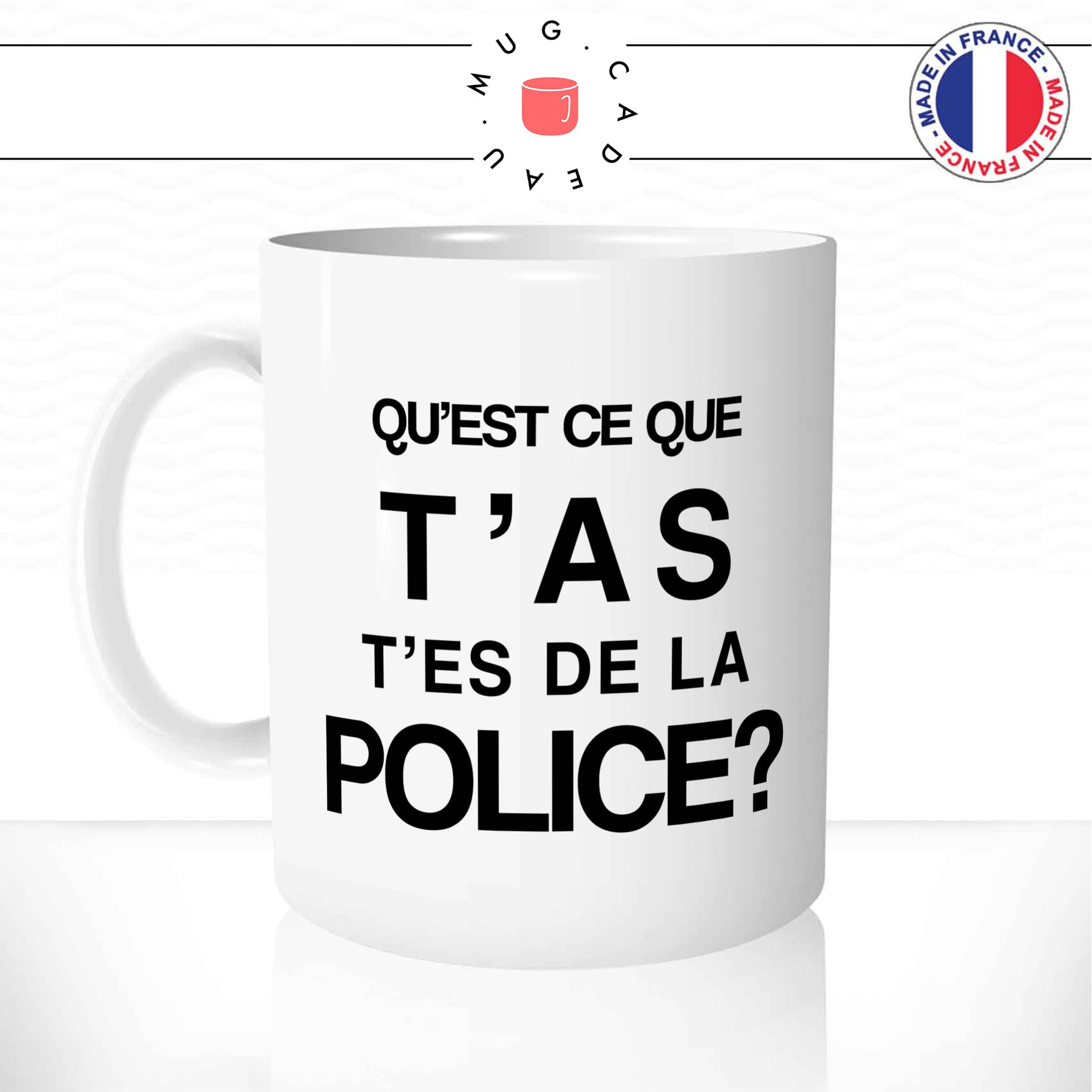 mug-tasse-t'es-de-la-police-policier-drole-flic-gendarme-offrir-fun-humour-idée-cadeau-original-personnalisée