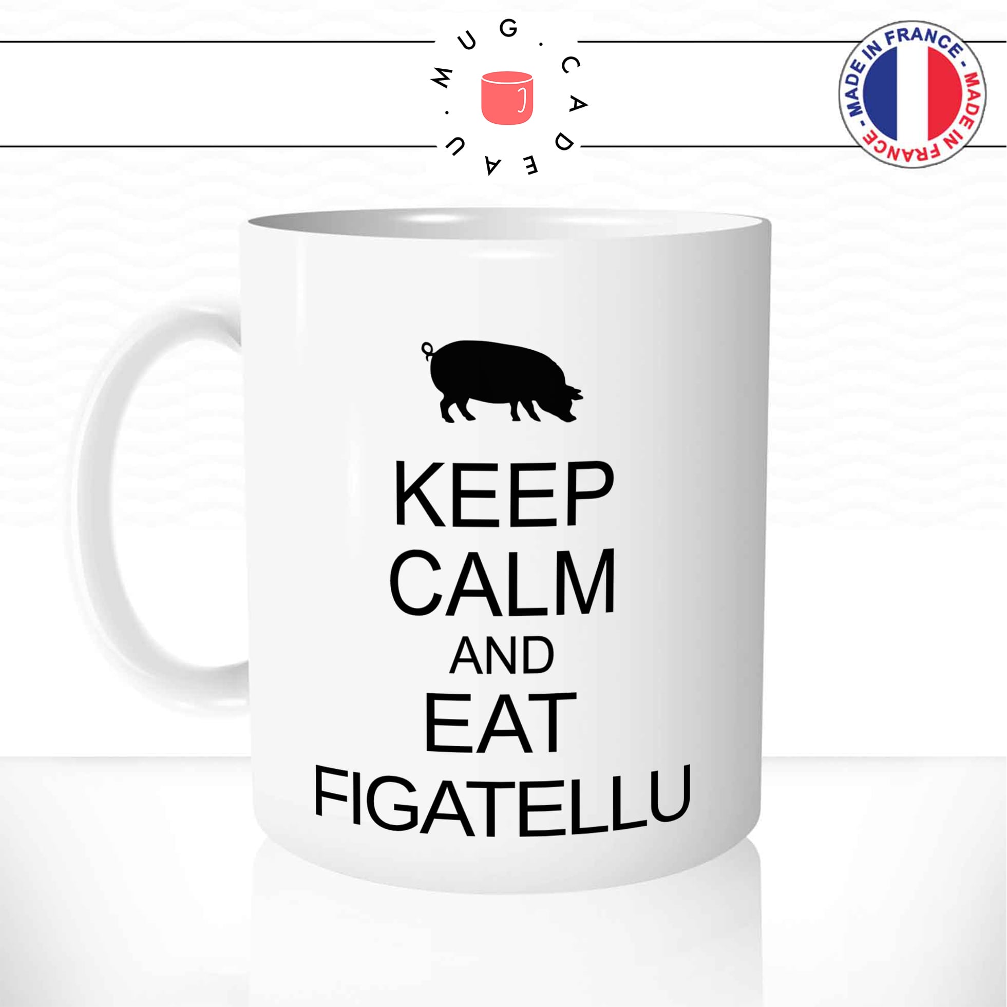 Mug Keep Calm Eat Figatellu