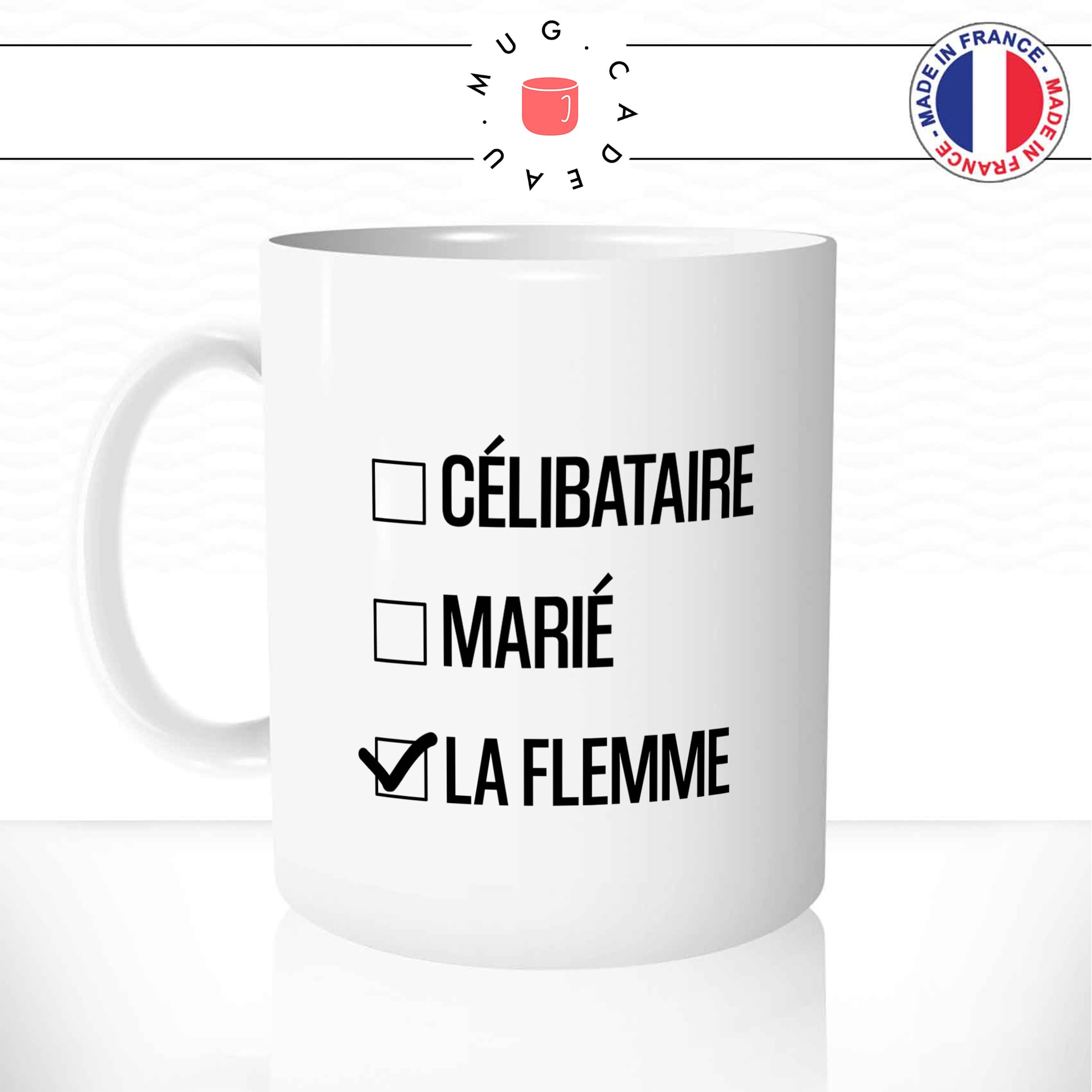 Mug Célibataire Marié La Flemme