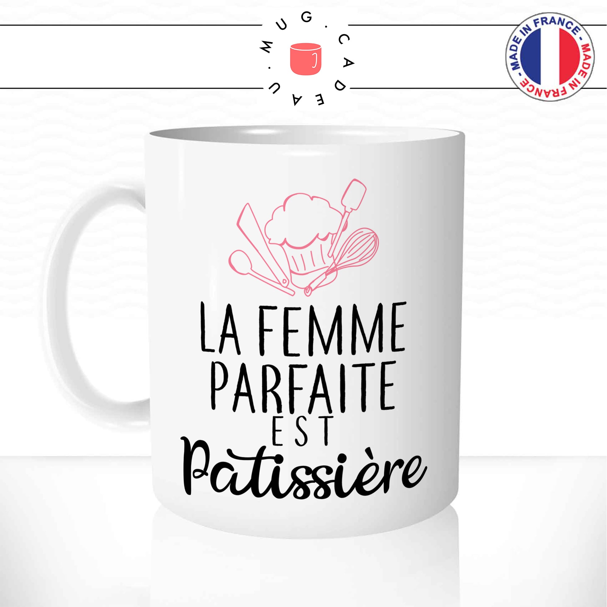Mug La Femme Parfaite Est Pâtissière
