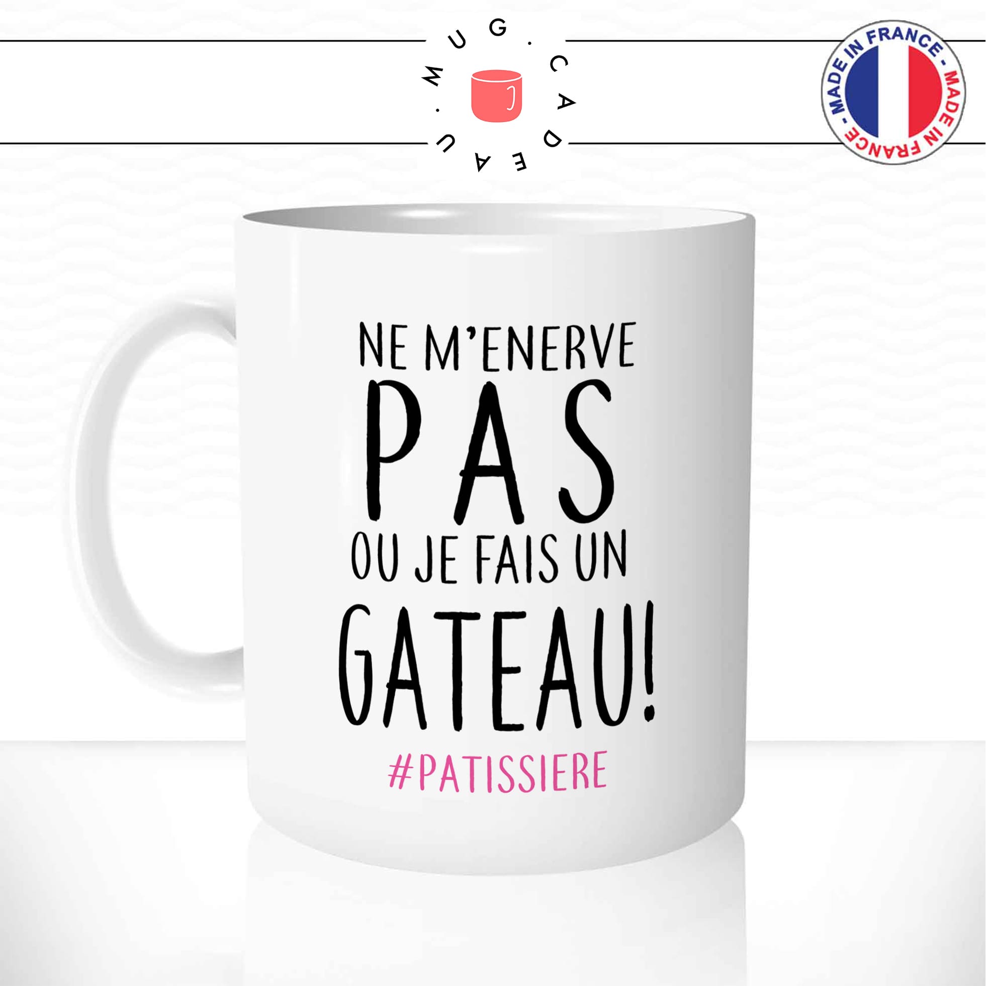 mug-tasse-menerve-pas-ou-je-fais-un-gateau-patisserie-patissiere-femme-humour-offir-idée-cadeau-original-fun-café-thé-tasse-personnalisée
