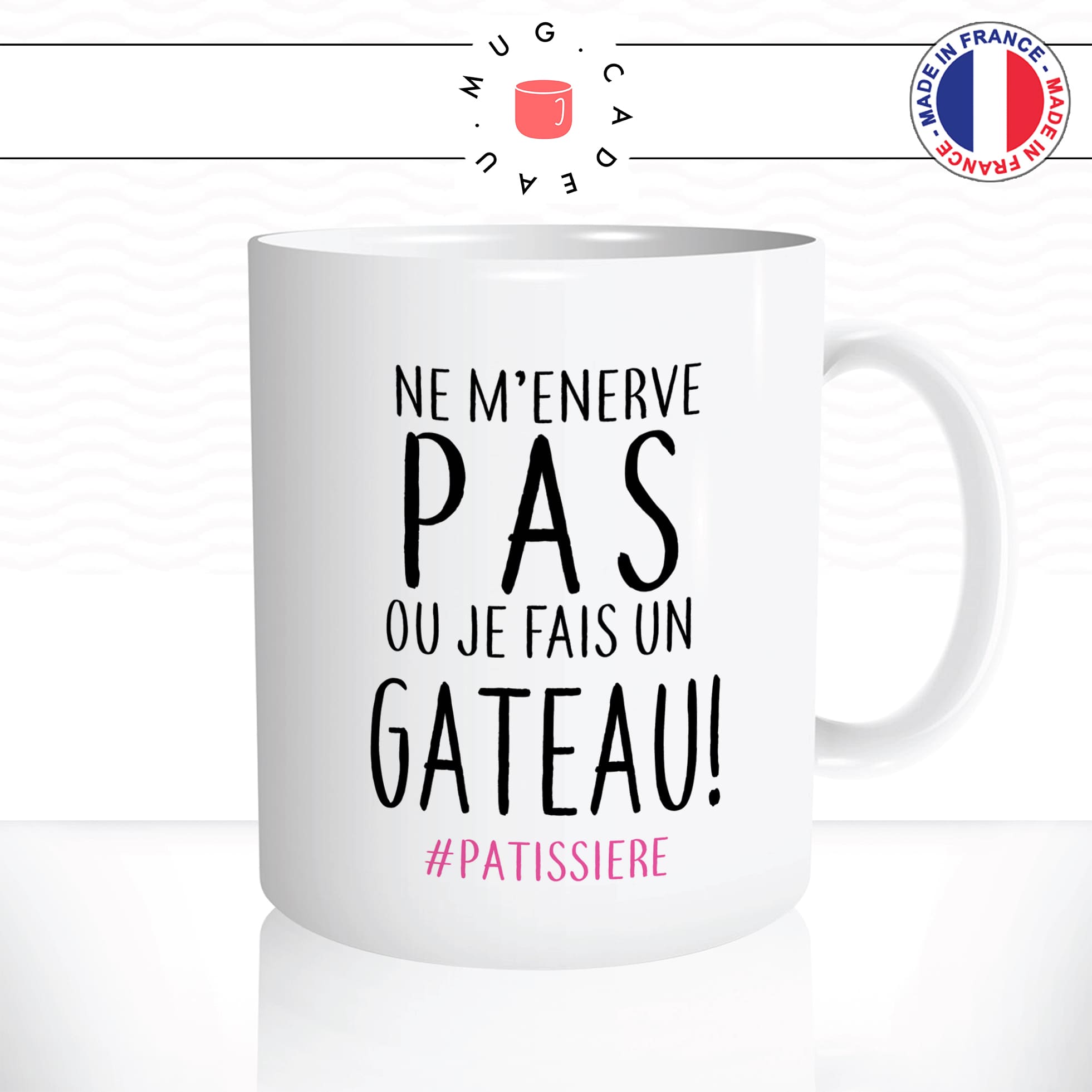 mug-tasse-menerve-pas-ou-je-fais-un-gateau-patisserie-patissiere-femme-humour-offir-idée-cadeau-original-fun-café-thé-tasse-personnalisée2