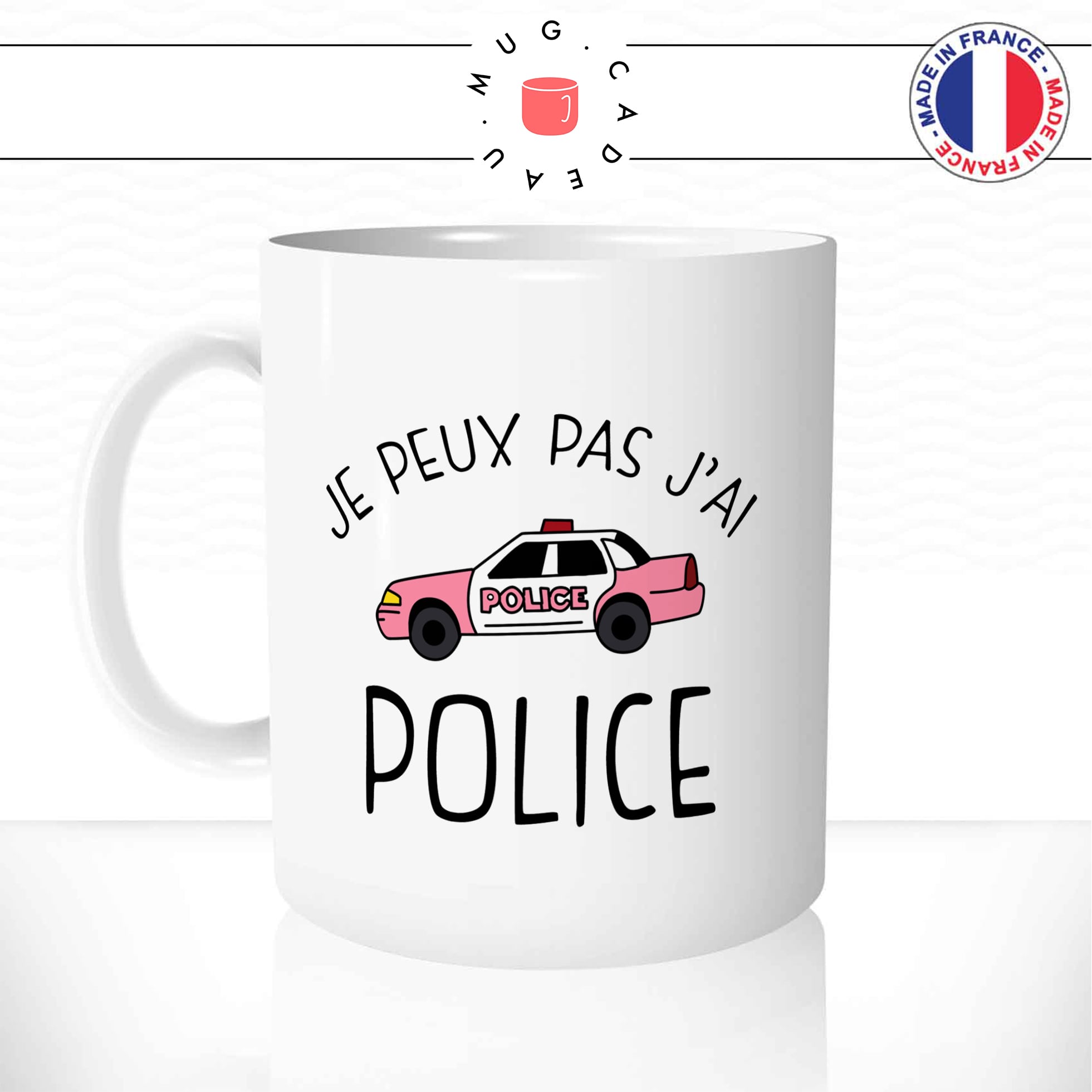 Mug Je Peux Pas J\'ai Police