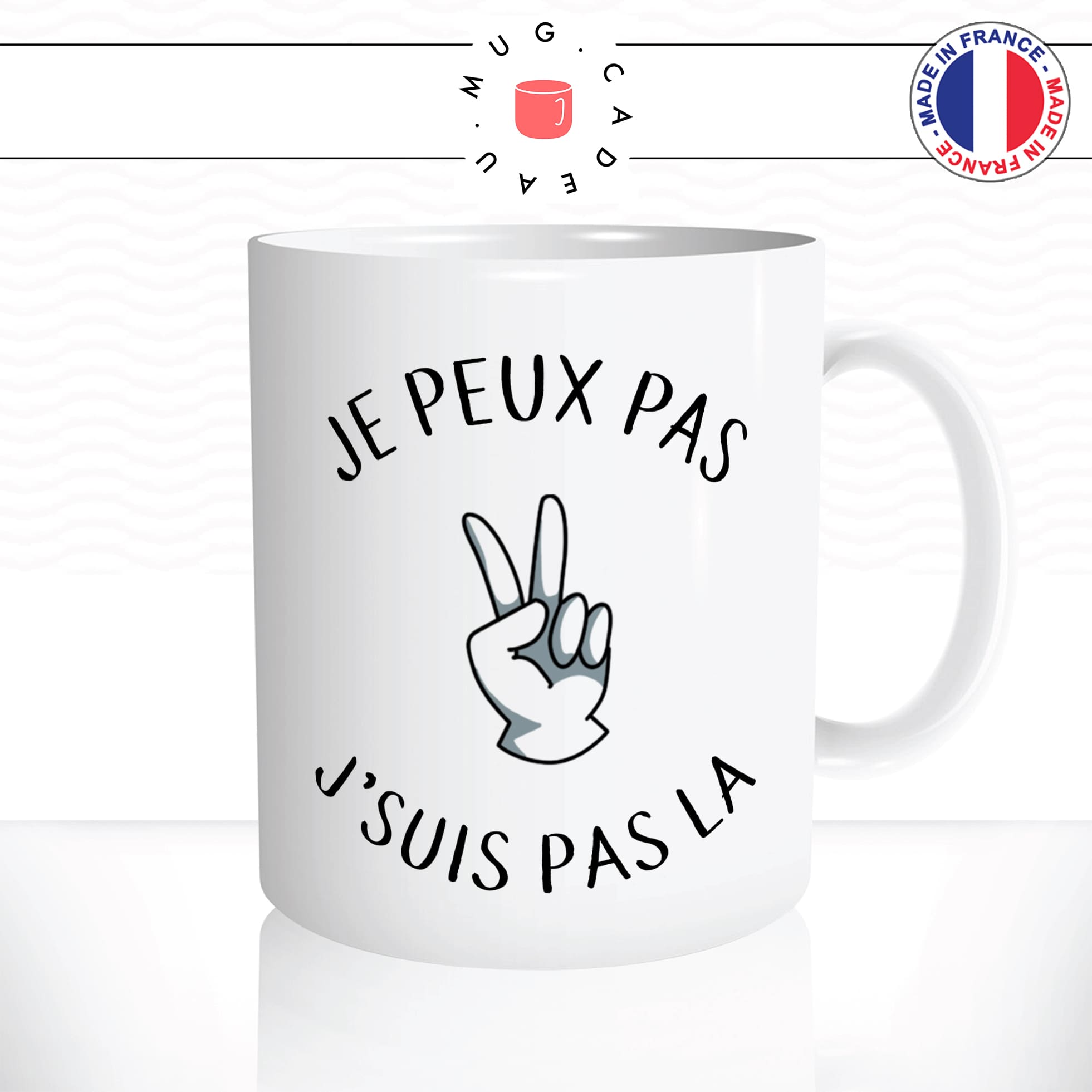 mug-tasse-jpeux-pas-jsuis-pas-la-abscent-excuse-pourrie-fun-humour-original-mugs-tasses-café-thé-idée-cadeau-personnalisée2