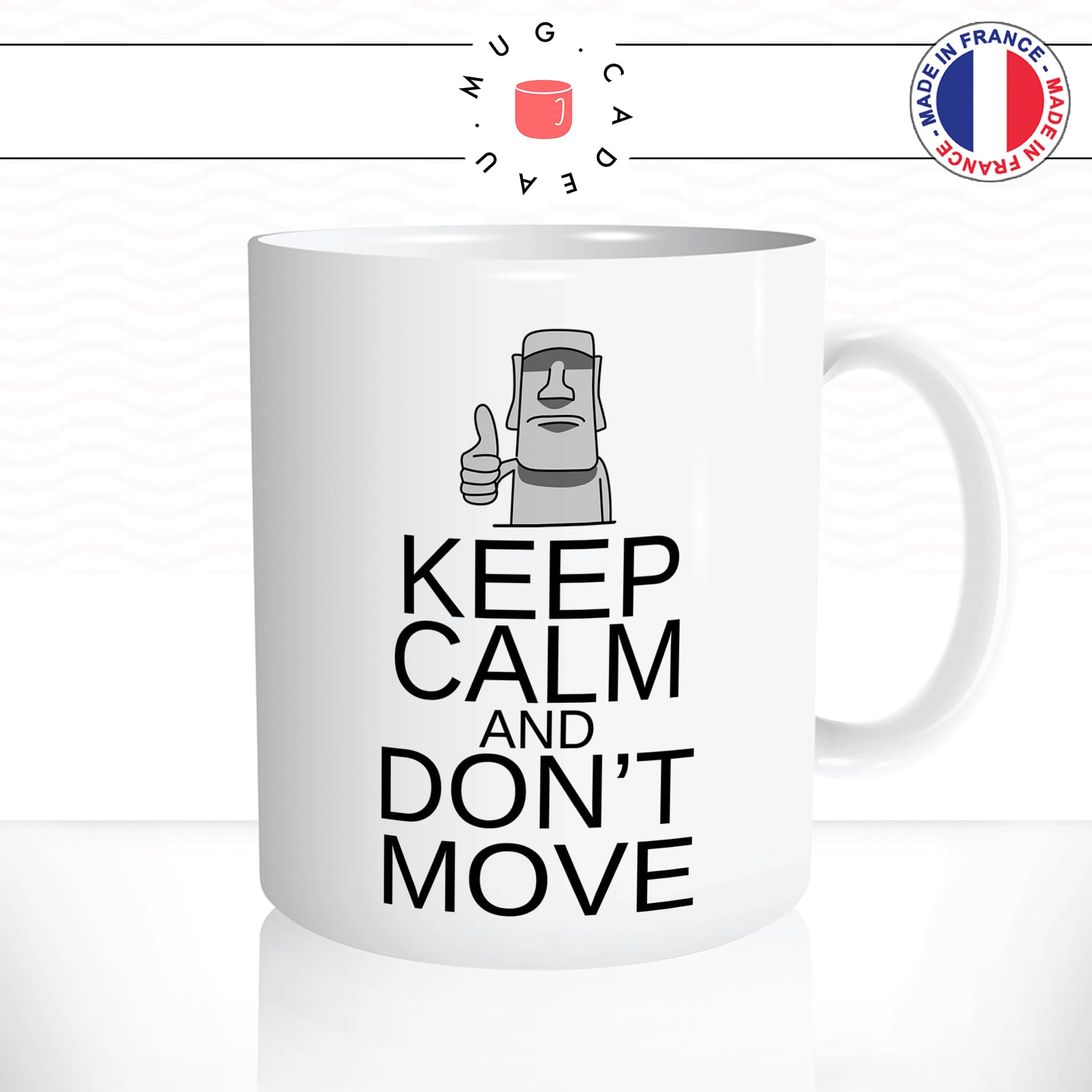 mug-tasse-keep-calm-and-dont-move-ile-de-paques-statues-moai-mystere-fun-humour-original-tasses-café-thé-idée-cadeau-personnalisée2