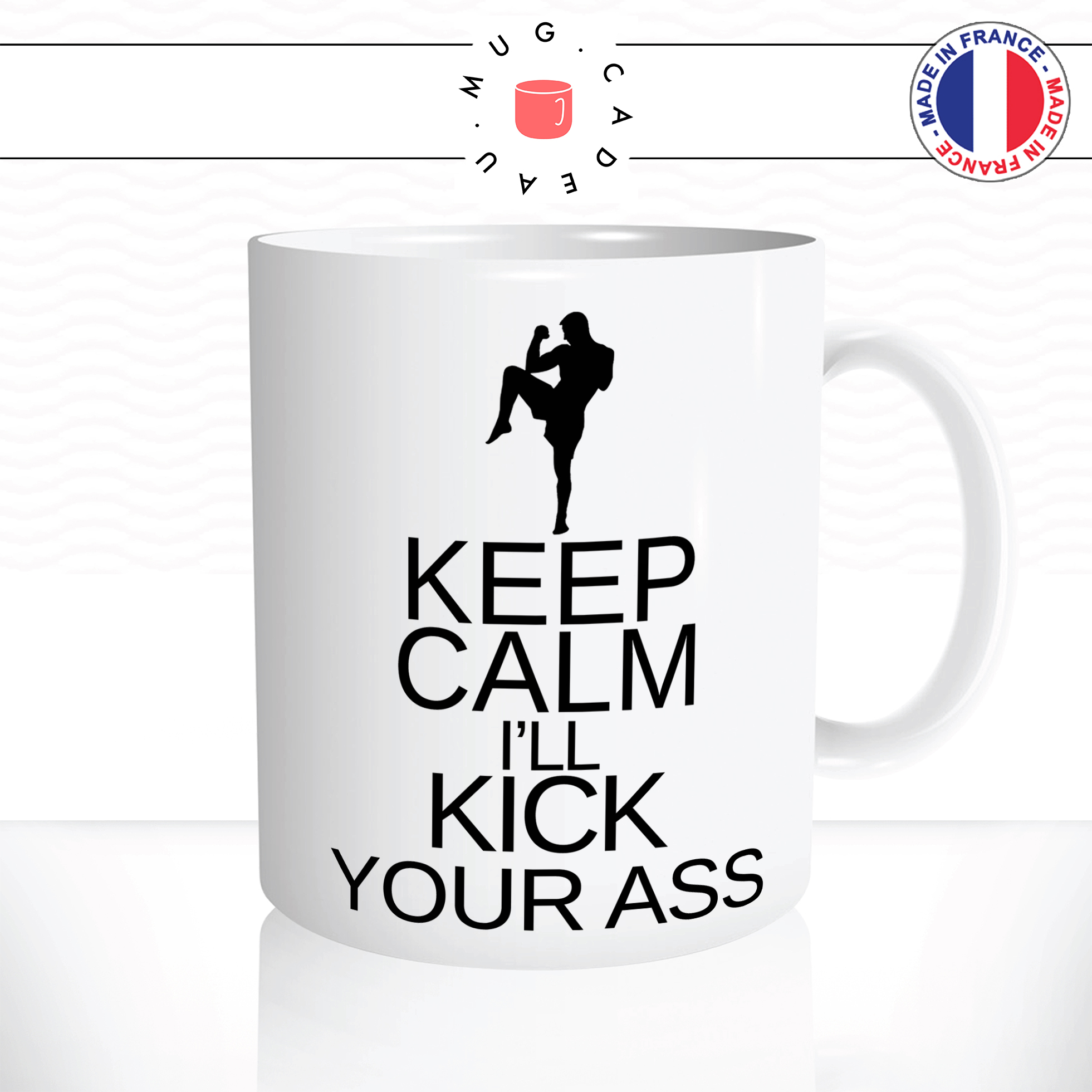 mug-tasse-keep-calm-ill-kick-your-ass-boxe-thai-combat-sport-fun-humour-original-tasses-café-thé-idée-cadeau-personnalisée2-min