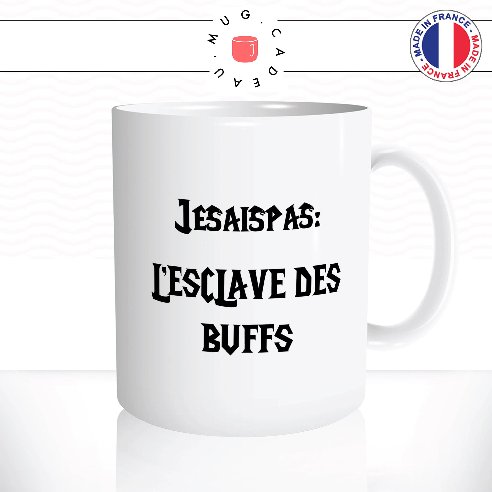 mug-tasse-esclave-des-buffs-gilde-jeux-video-pc-gamer-wow-humour-fun-café-thé-idée-cadeau-originale-prenom-personnalisable-pseudo2-min