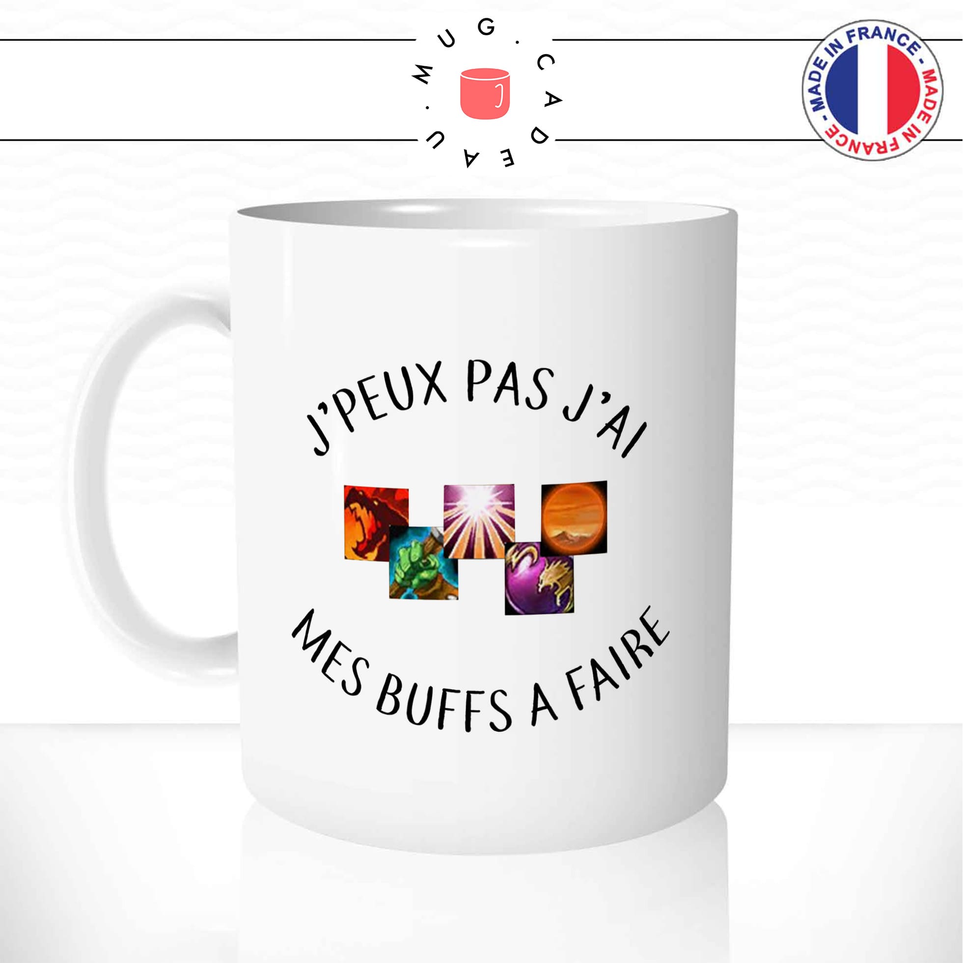 mug-tasse-je-peux-pas-jai-mes-buffs-a-faire-gamer-wow-jeu-video-pc-serveur-humour-fun-café-thé-idée-cadeau-originale-personnalisée