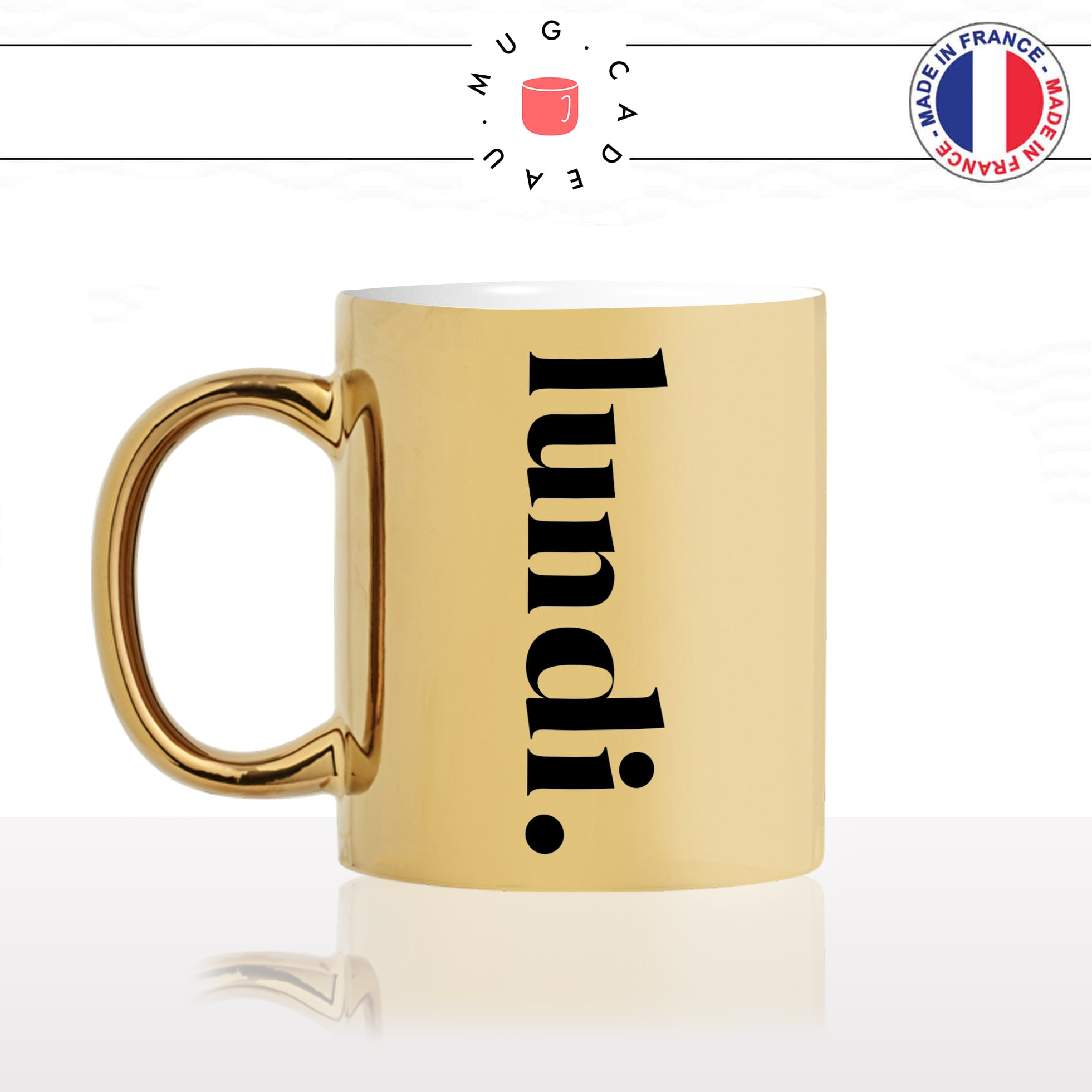 mug-tasse-doré-or-gold-lundi-calligraphie-lettrine-mot-boulot-matin-reveil-décoration-amie-idée-cadeau-original-personnalisé-café-thé-min