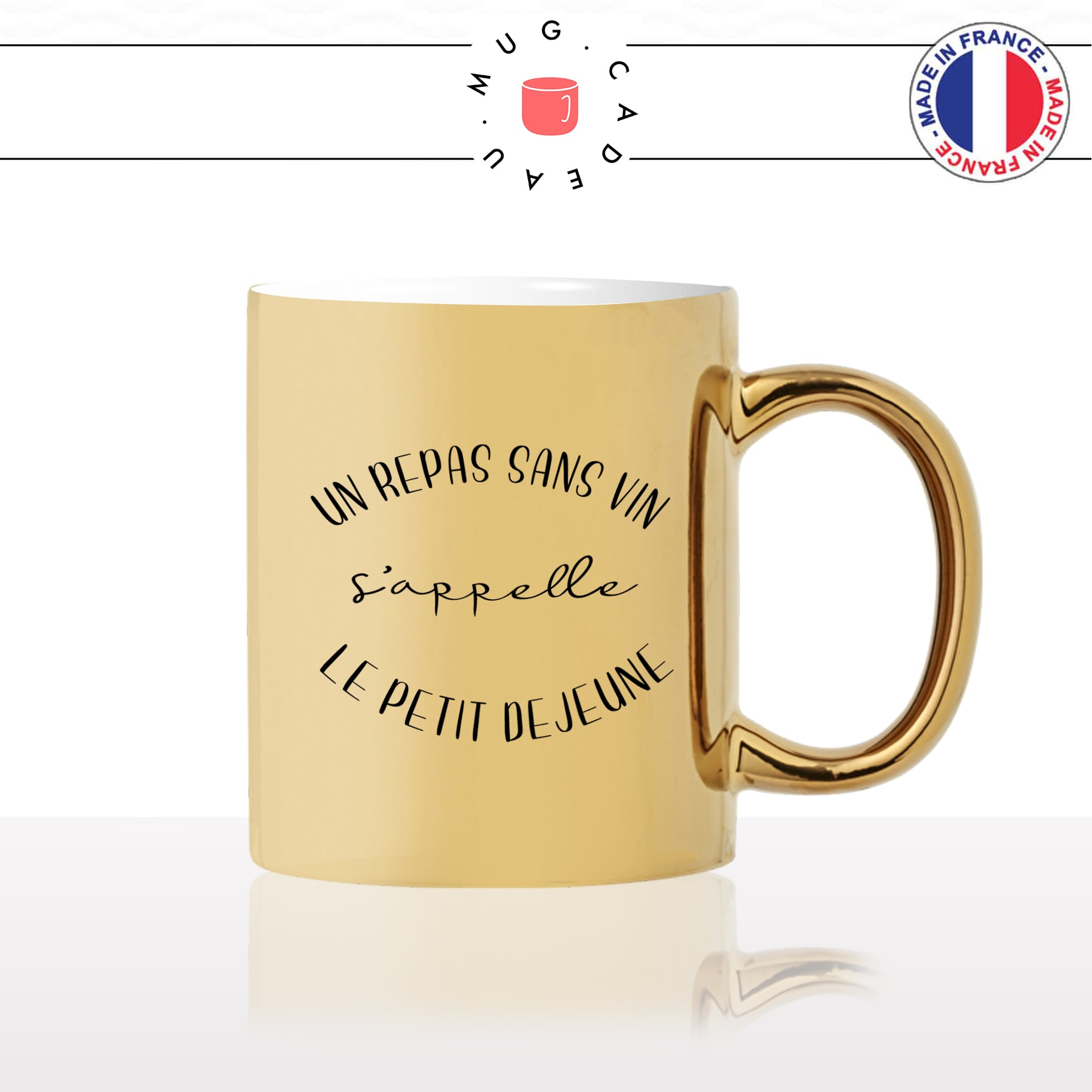 mug-tasse-doré-or-gold-un-repas-sans-vin-petit-dejeuné-matin-reveil-week-end-humour-boulot-idée-cadeau-personnalisé-café-thé2-min