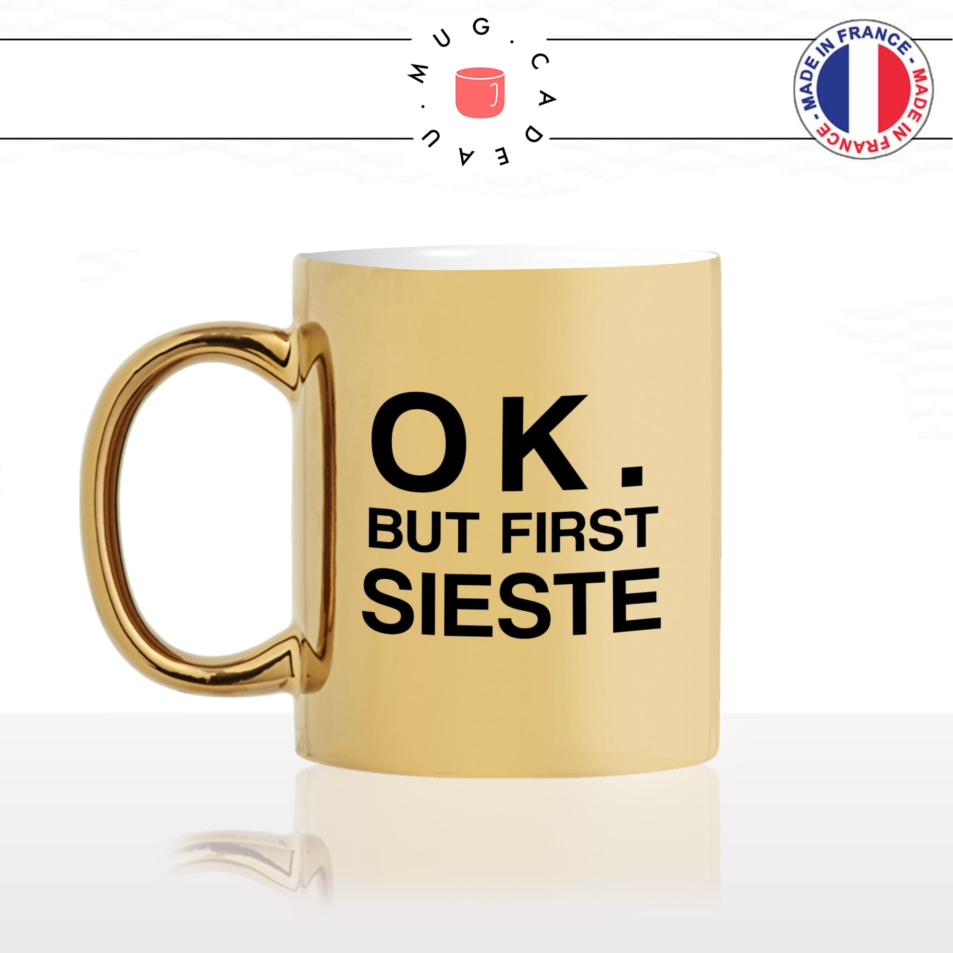 mug-tasse-doré-or-gold-ok-but-first-sieste-vacances-repos-collegue-copine-dormir-flemme-humour-fun-idée-cadeau-personnalisé-café-thé-min