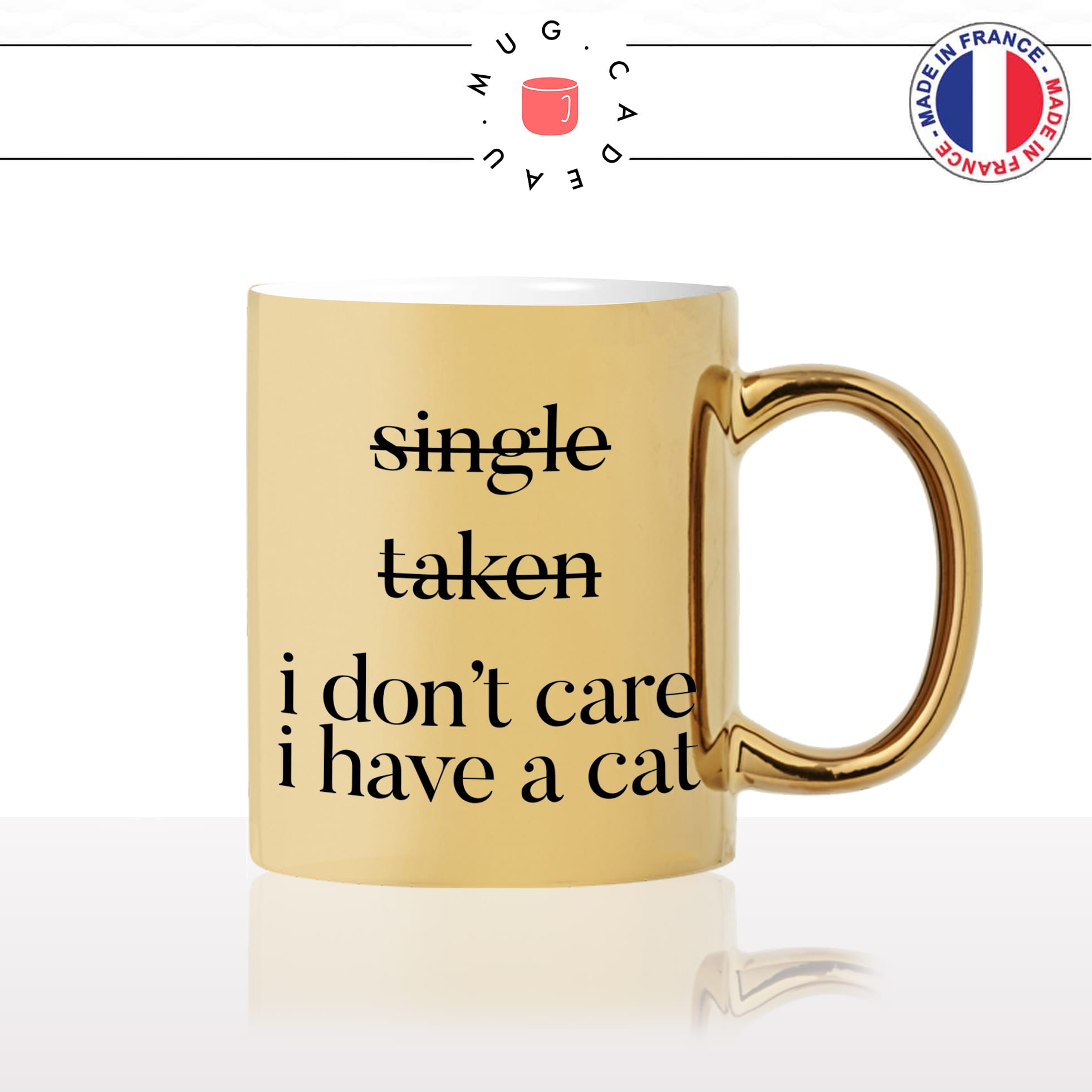 mug-tasse-doré-or-gold-single-taken-i-dont-care-cat-chat-chaton-célibataire-en-couple-cool-humour-fun-idée-cadeau-personnalisé-café-thé2-min