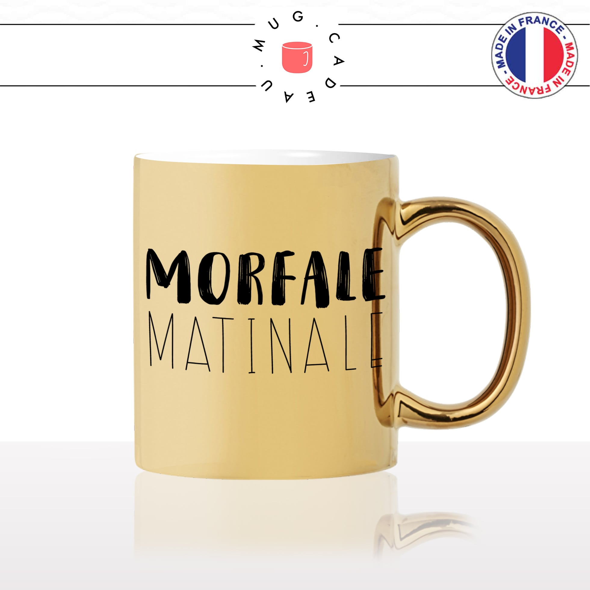 mug-tasse-doré-or-gold-morfale-matinale-petit-déjeuné-reveil-matin-gourmand-mange-miam-humour-fun-idée-cadeau-personnalisé-café-thé2-min