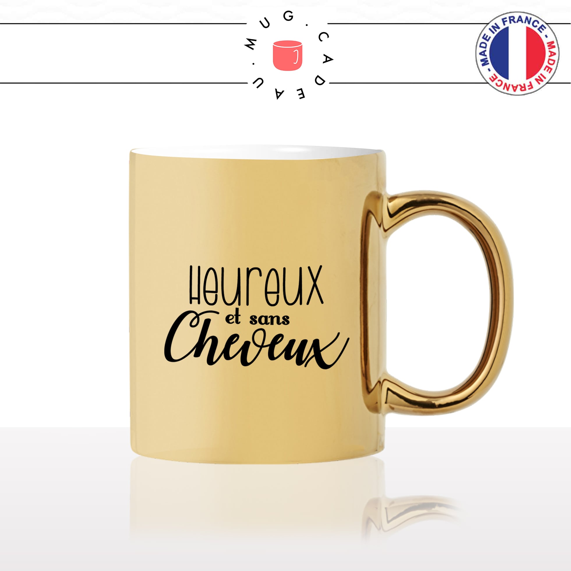 mug-tasse-doré-or-gold-heureux-et-sans-cheveux-chauve-homme-citation-phrase-dicton-humour-fun-idée-cadeau-personnalisé-café-thé2-min