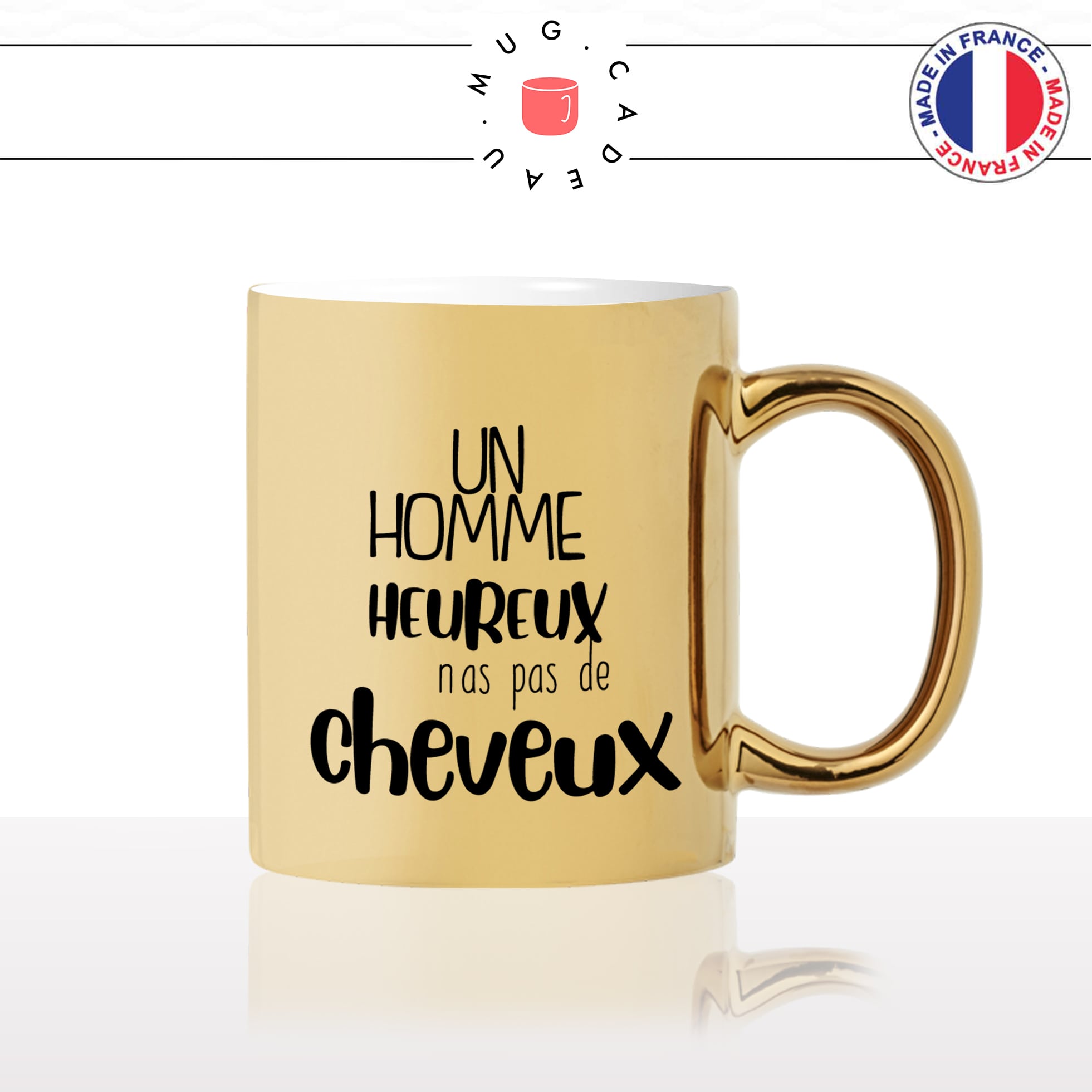 mug-tasse-doré-or-gold-un-homme-heureux-nas-pas-de-cheveux-chauve-mec-couple-ami-humour-fun-idée-cadeau-personnalisé-café-thé2-min