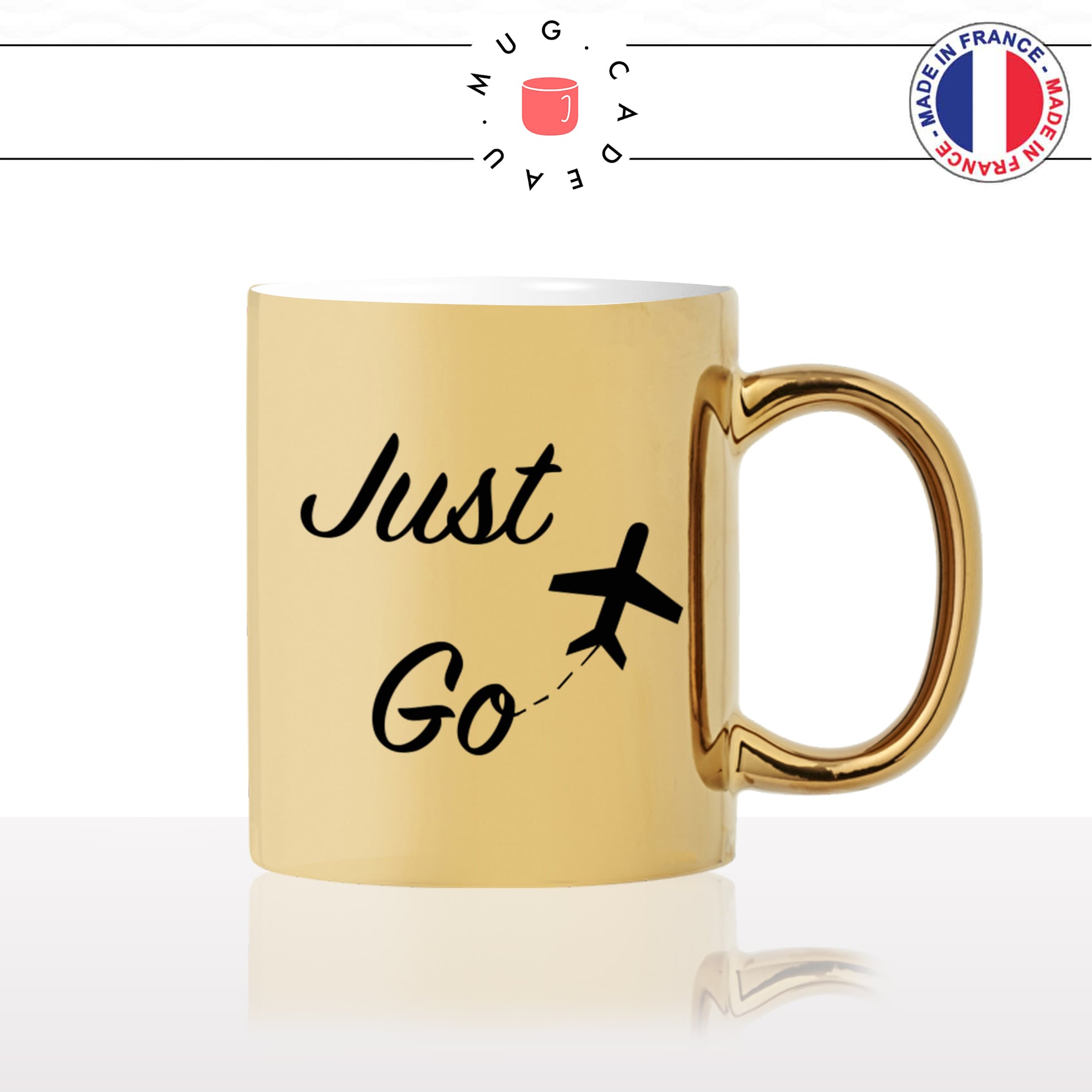 mug-tasse-doré-or-gold-just-go-avion-soleil-bronzer-vacances-voyage-travail-collegue-cool-humour-fun-idée-cadeau-personnalisé-café-thé2-min