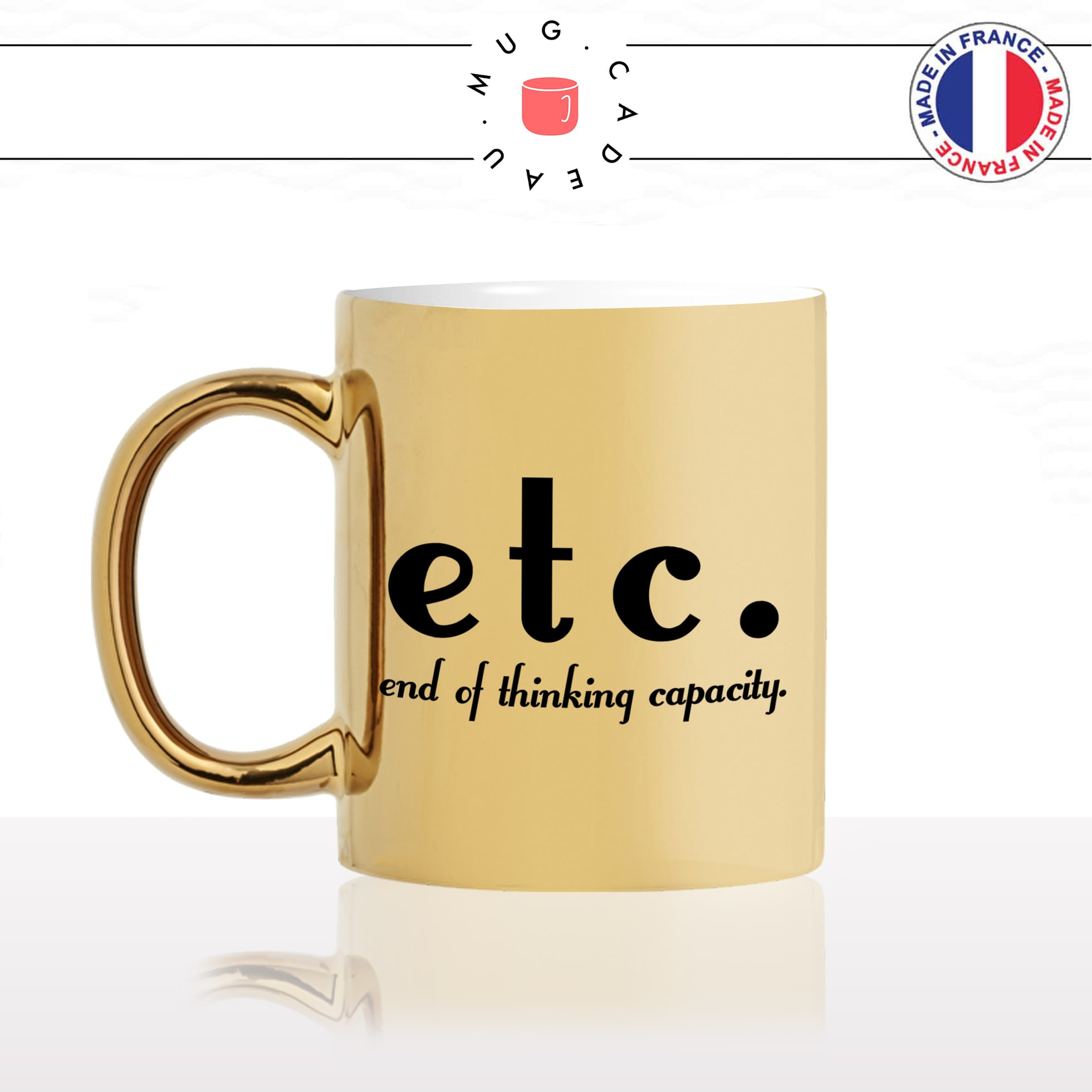 mug-tasse-doré-or-gold-etc-end-of-thinking-capacity-latin-francais-langue-original-cool-humour-fun-idée-cadeau-personnalisé-café-thé-min