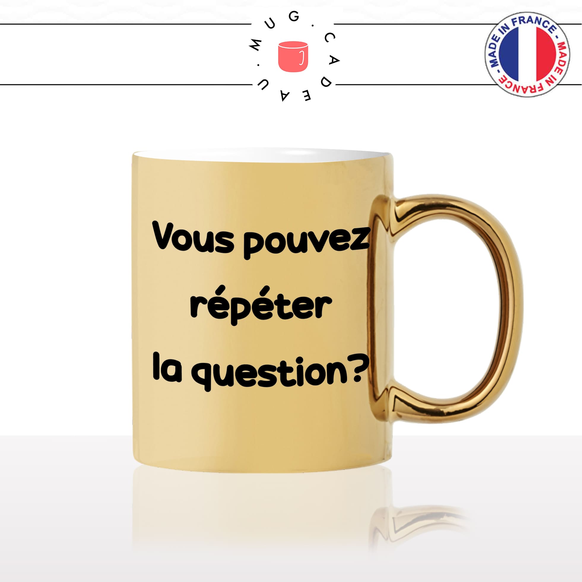 mug-tasse-doré-or-gold-film-culte-francais-les-inconnus-vous-pouvez-répéter-la-question-sketch-humour-fun-idée-cadeau-personnalisé-café-thé2